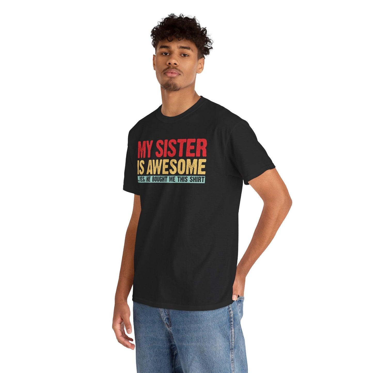 Vintage My Sister is Awesome Funny Sister Lovers Brother Gift T-Shirt