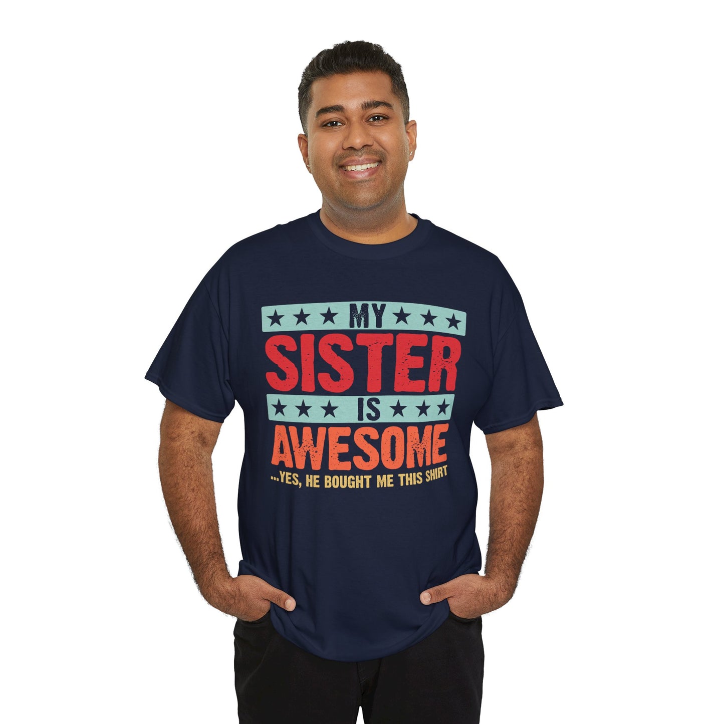 Retro Style My Sister is Awesome Funny Sister Lovers Brother Gift T-Shirt