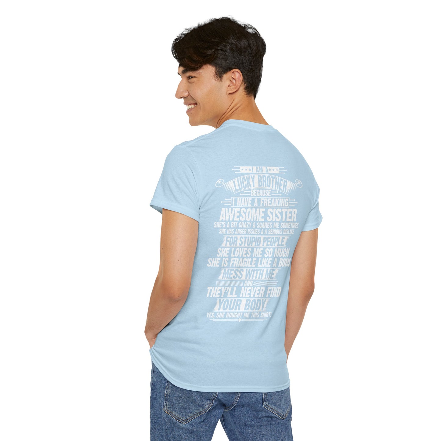I Am A Lucky Brother Christmas Gift For Brother Unisex Heavy Cotton Tee