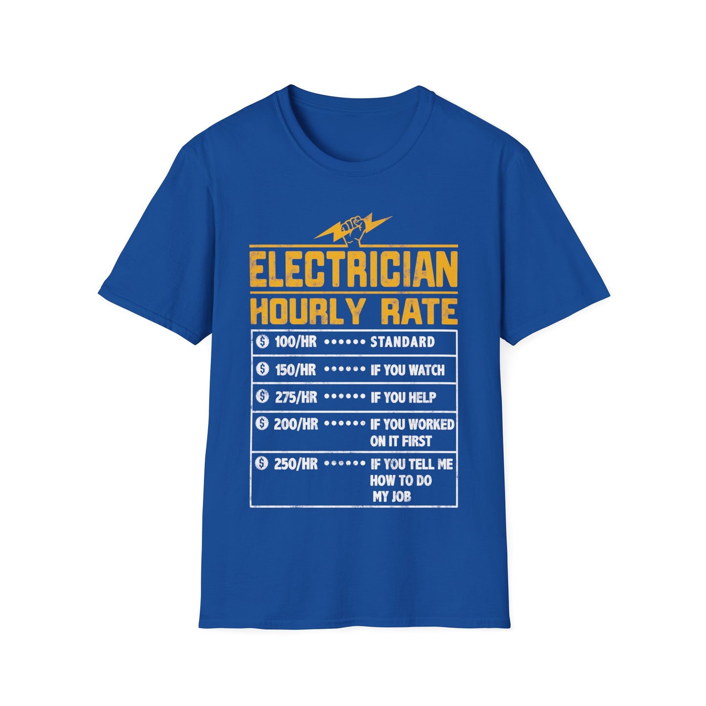 Funny Electrician Gifts - Electrician Hourly Rate Unisex Softstyle T-Shirt