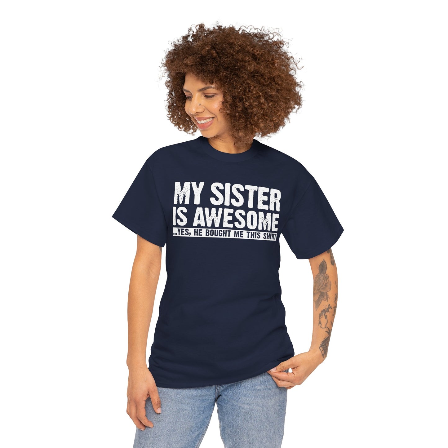 My Sister is Awesome Funny Sister Gift T-Shirt