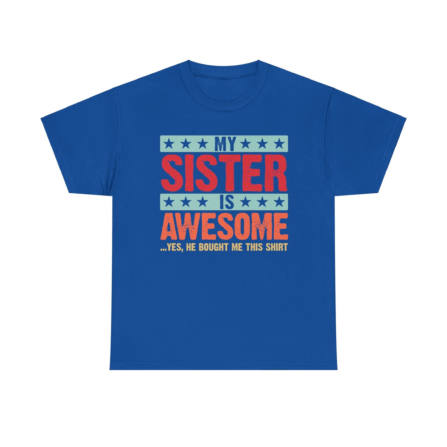 Retro Style My Sister is Awesome Funny Sister Lovers Brother Gift T-Shirt