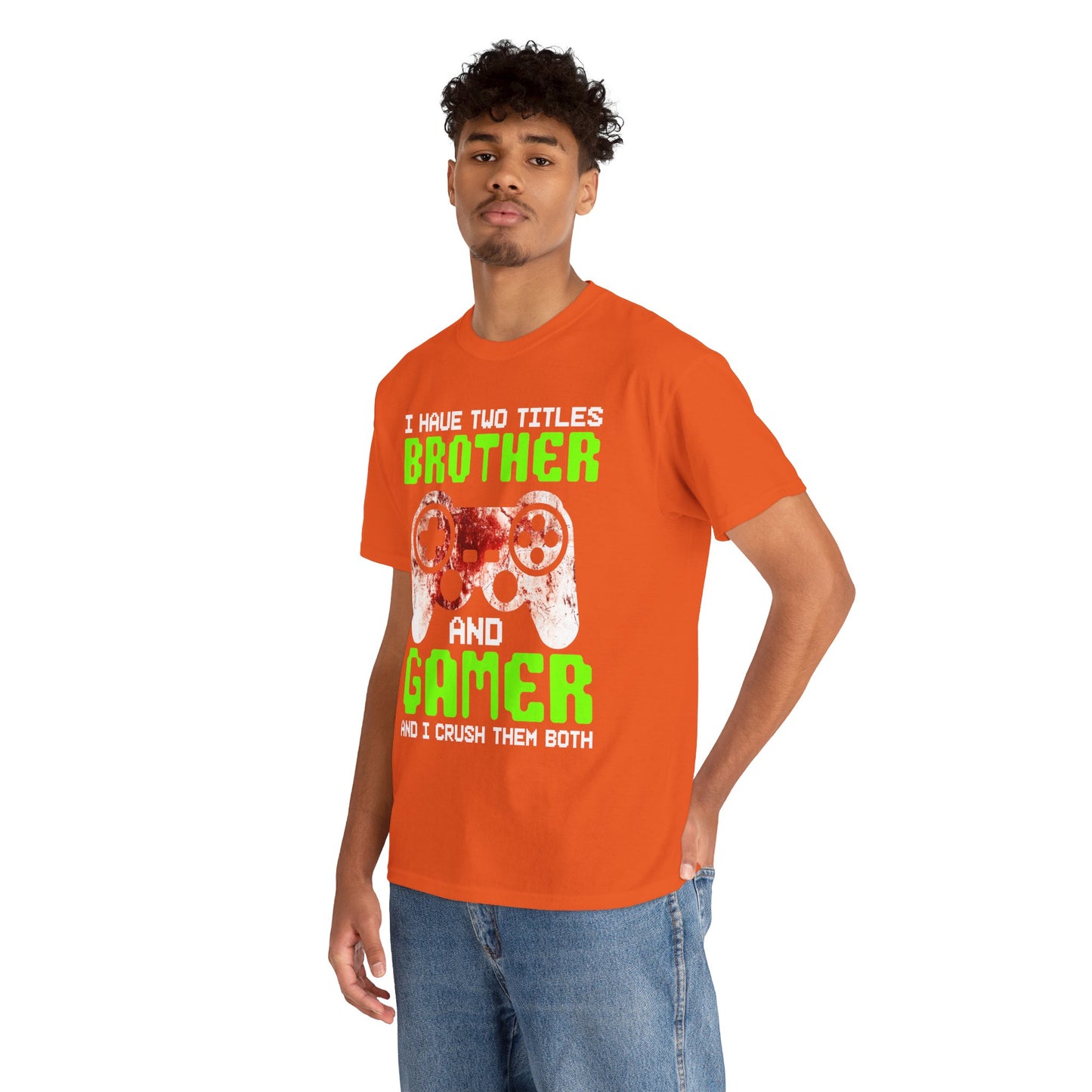 Gamer Mens T-Shirt - I Have Two Titles Brother and Gamer Father's Day Gifts