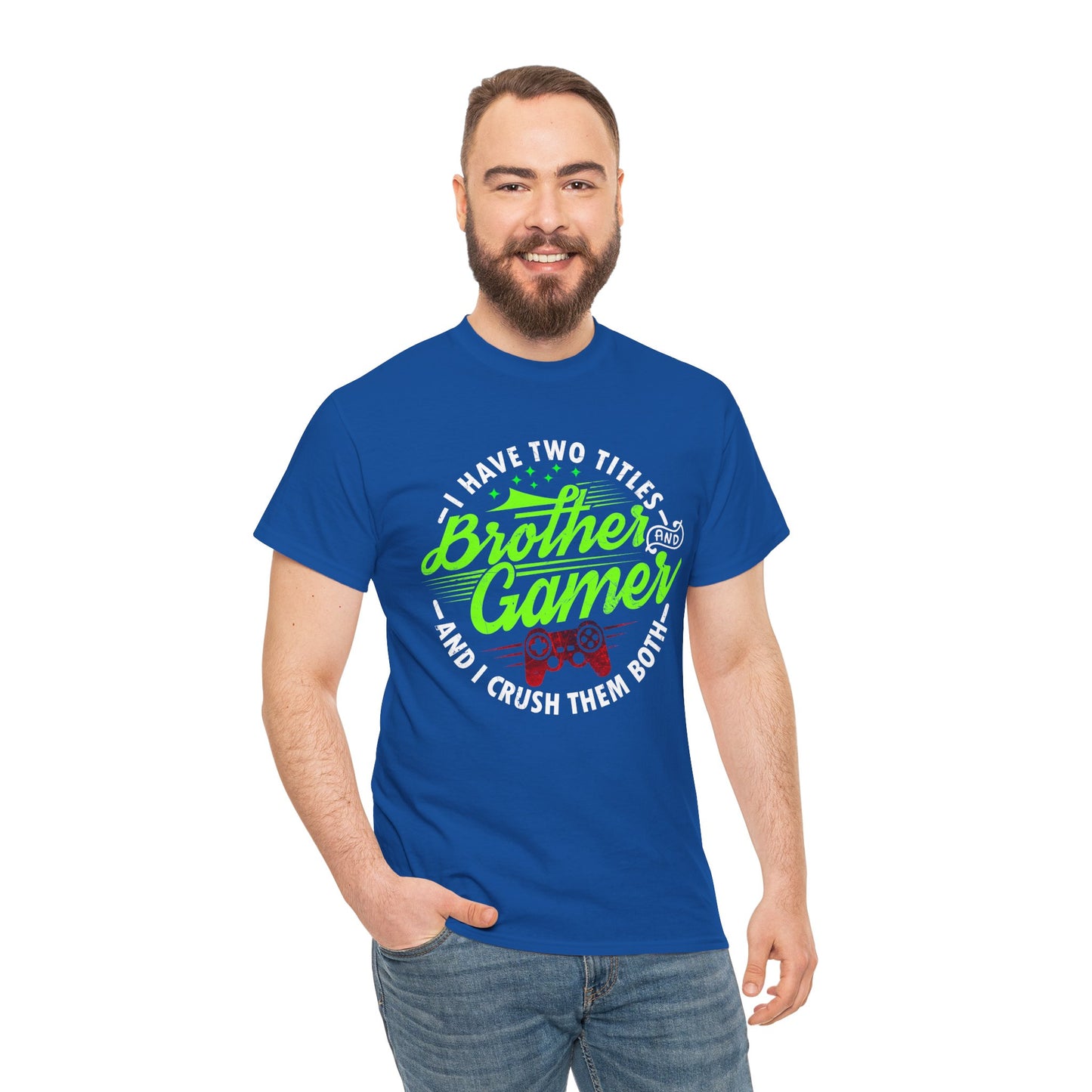 Men's Gamer T-Shirt - I Have Two Titles Brother and Gamer for Boys Brother Gift