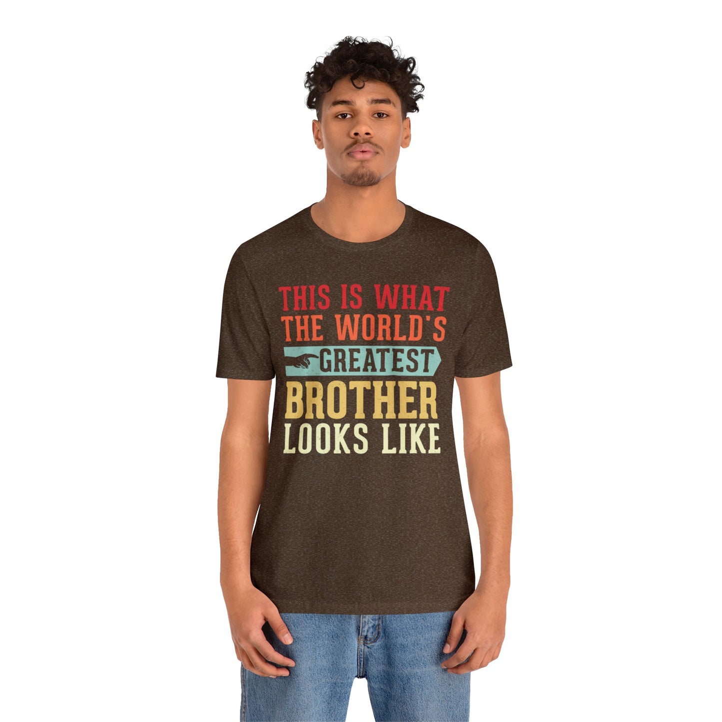 The World's Greatest Brother Looks Like Unisex Jersey Short Sleeve Tee