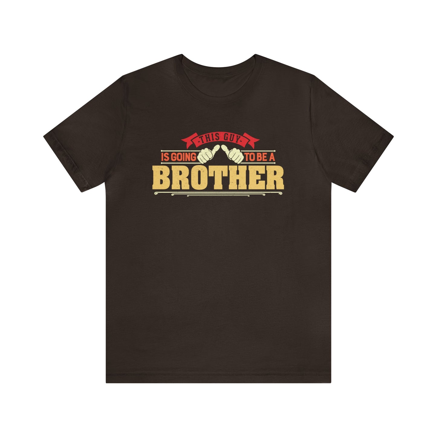 This is Guy going to be a Brother Unisex Jersey Short Sleeve Tee
