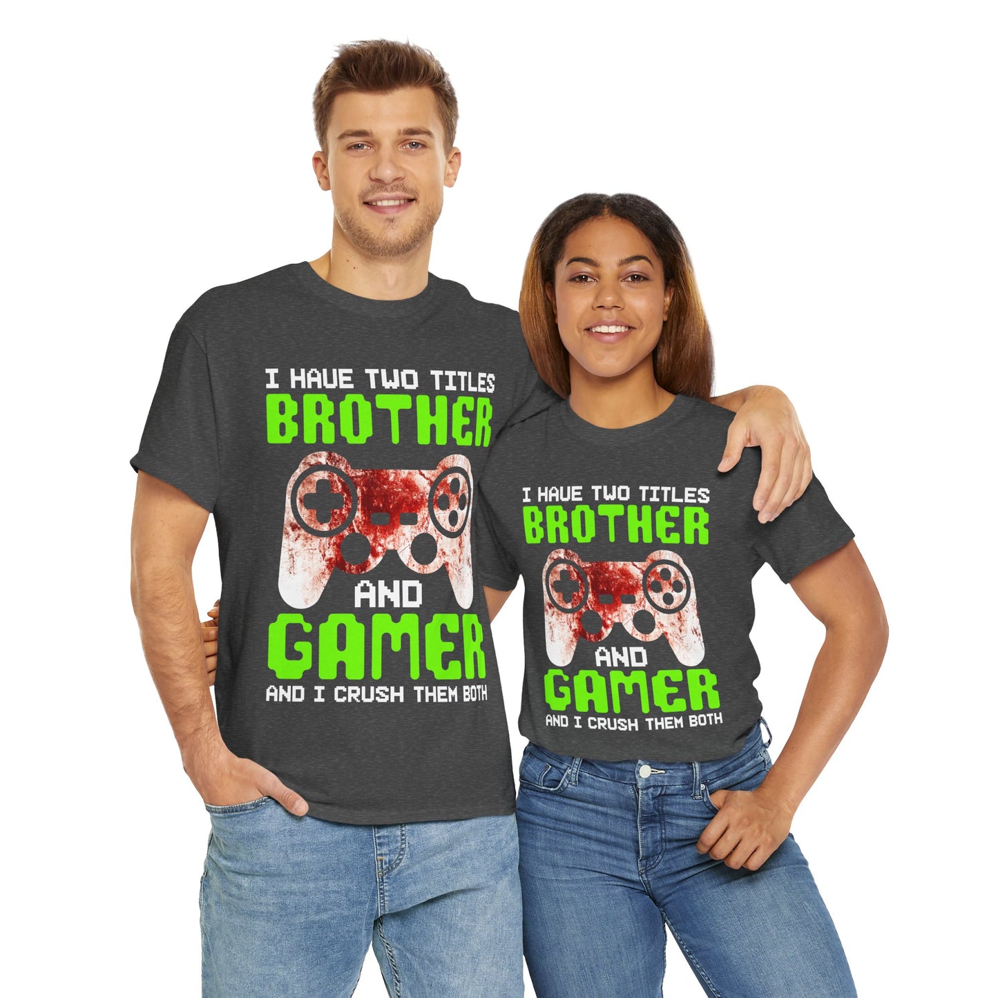 Gamer Mens T-Shirt - I Have Two Titles Brother and Gamer Father's Day Gifts