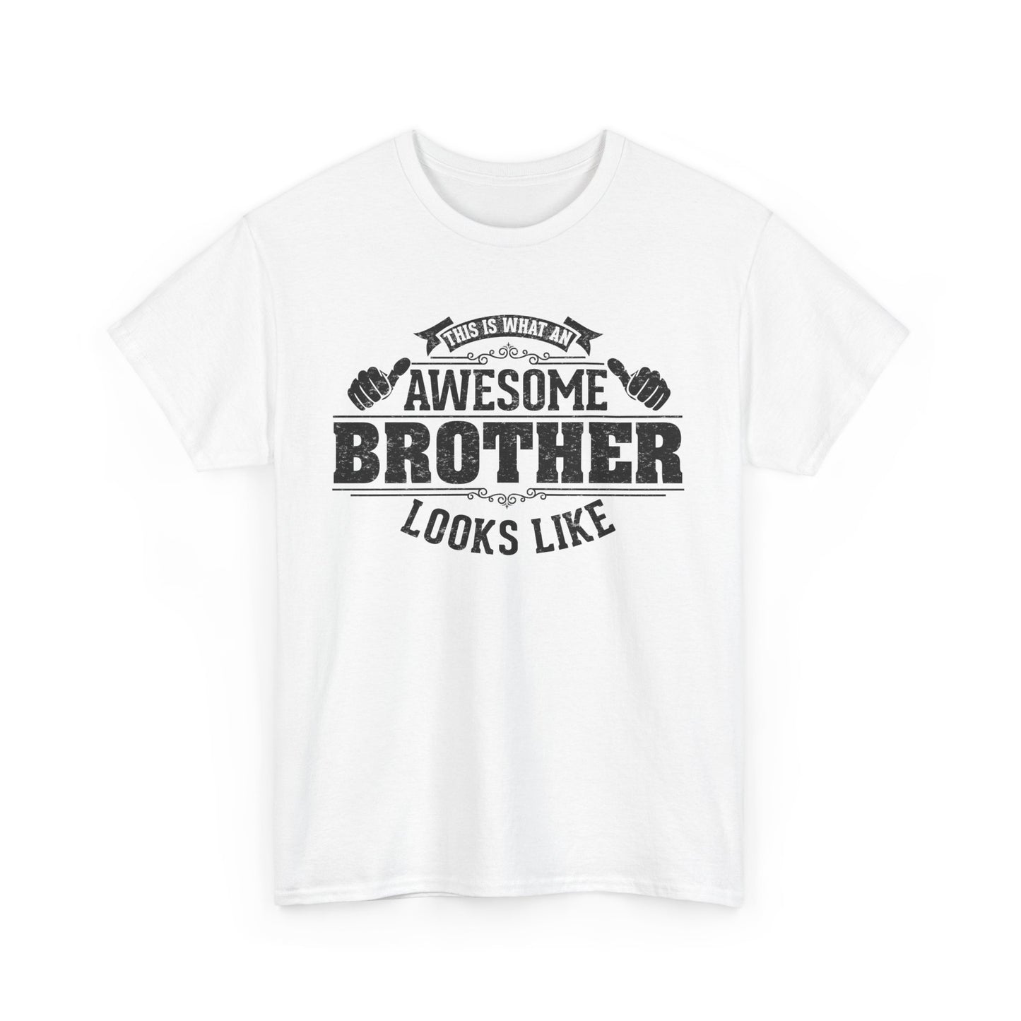 This Is What An Awesome Brother Looks Like Gift For Brother