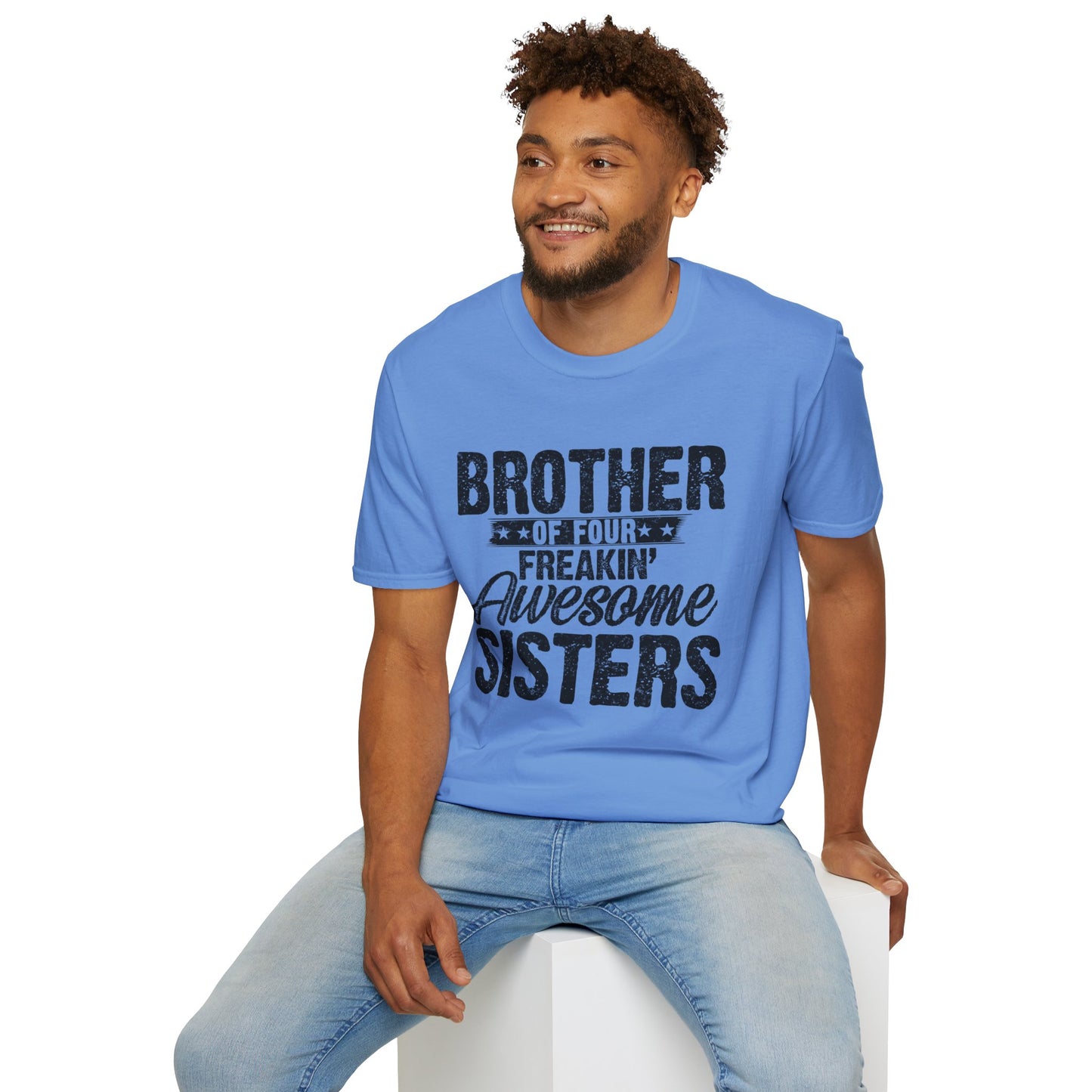 Brother of Four Freakin' Awesome Sisters