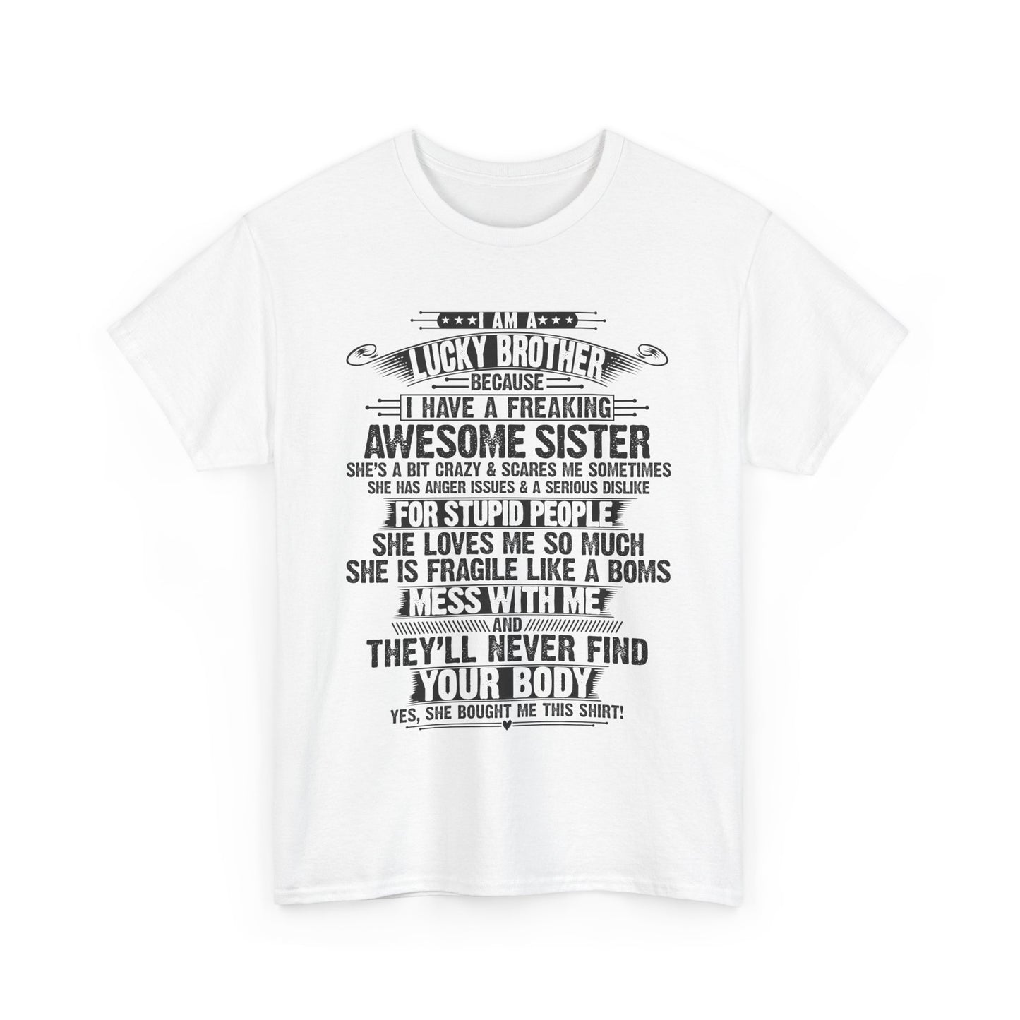 I Am A Lucky Brother Christmas Gift For Brother From Sister T-Shirt
