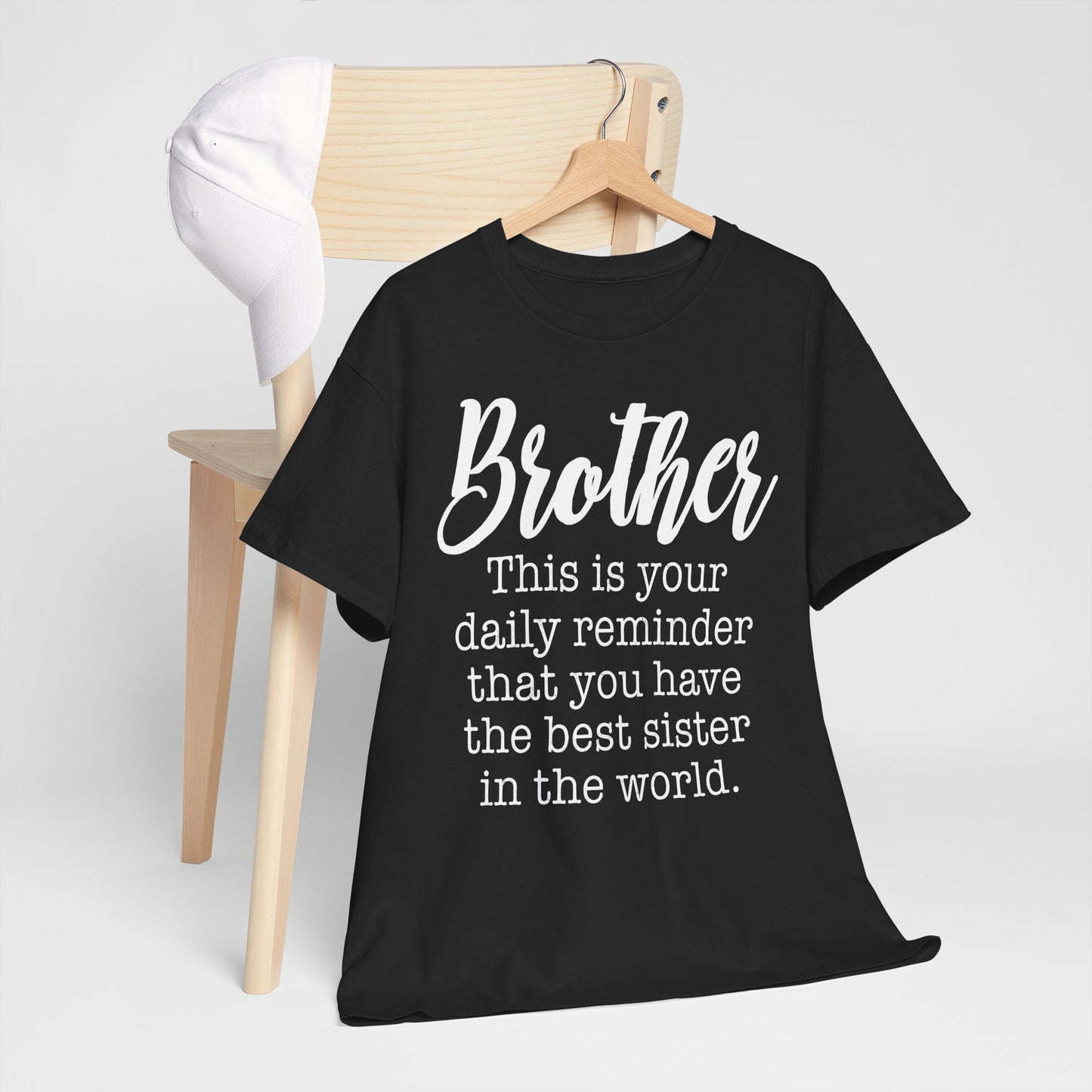 Brother Shirt - Men's Tee, Best Sister in the World Gifts