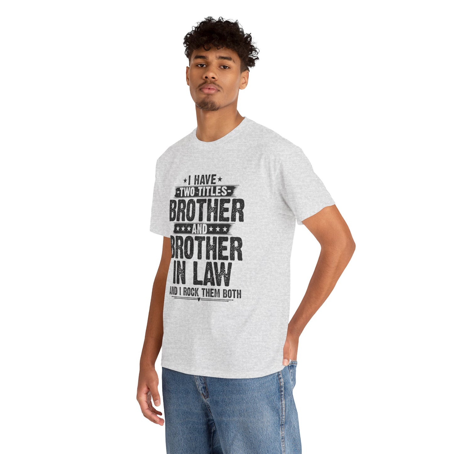 Funny Fathers Day Brother Men's Tee