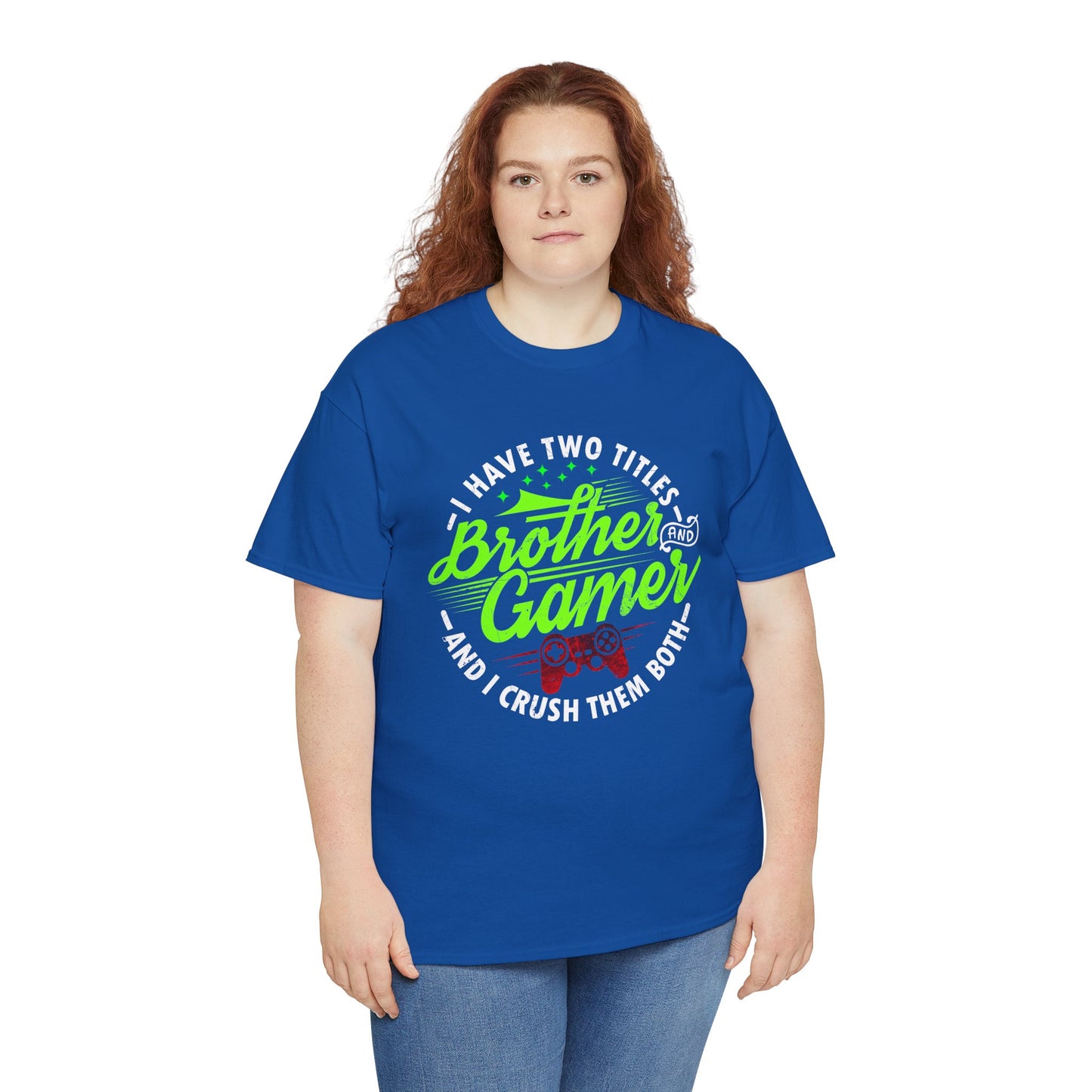 Men's Gamer T-Shirt - I Have Two Titles Brother and Gamer for Boys Brother Gift