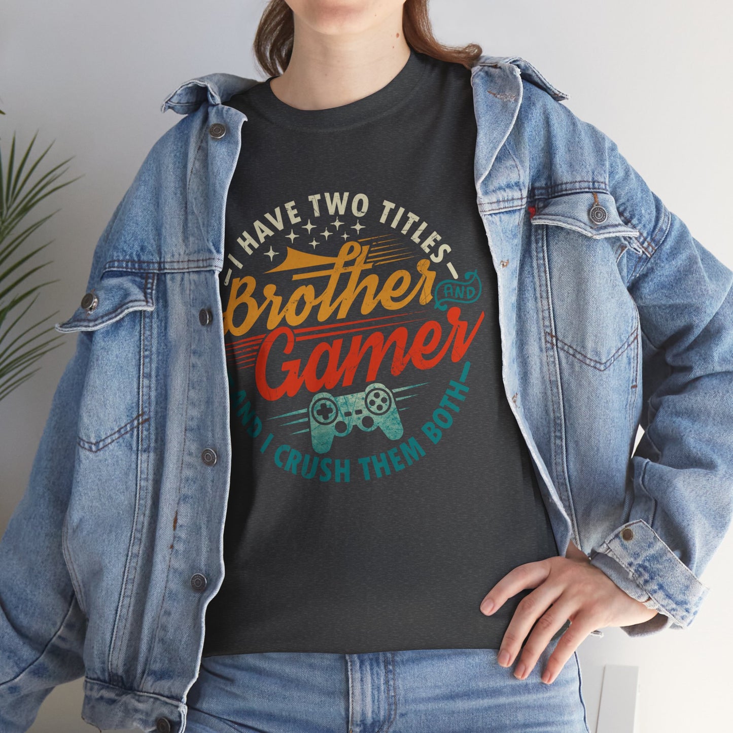 Funny Gamer Vintage Unisex Tee - I Have Two Titles Brother and Gamer Gift
