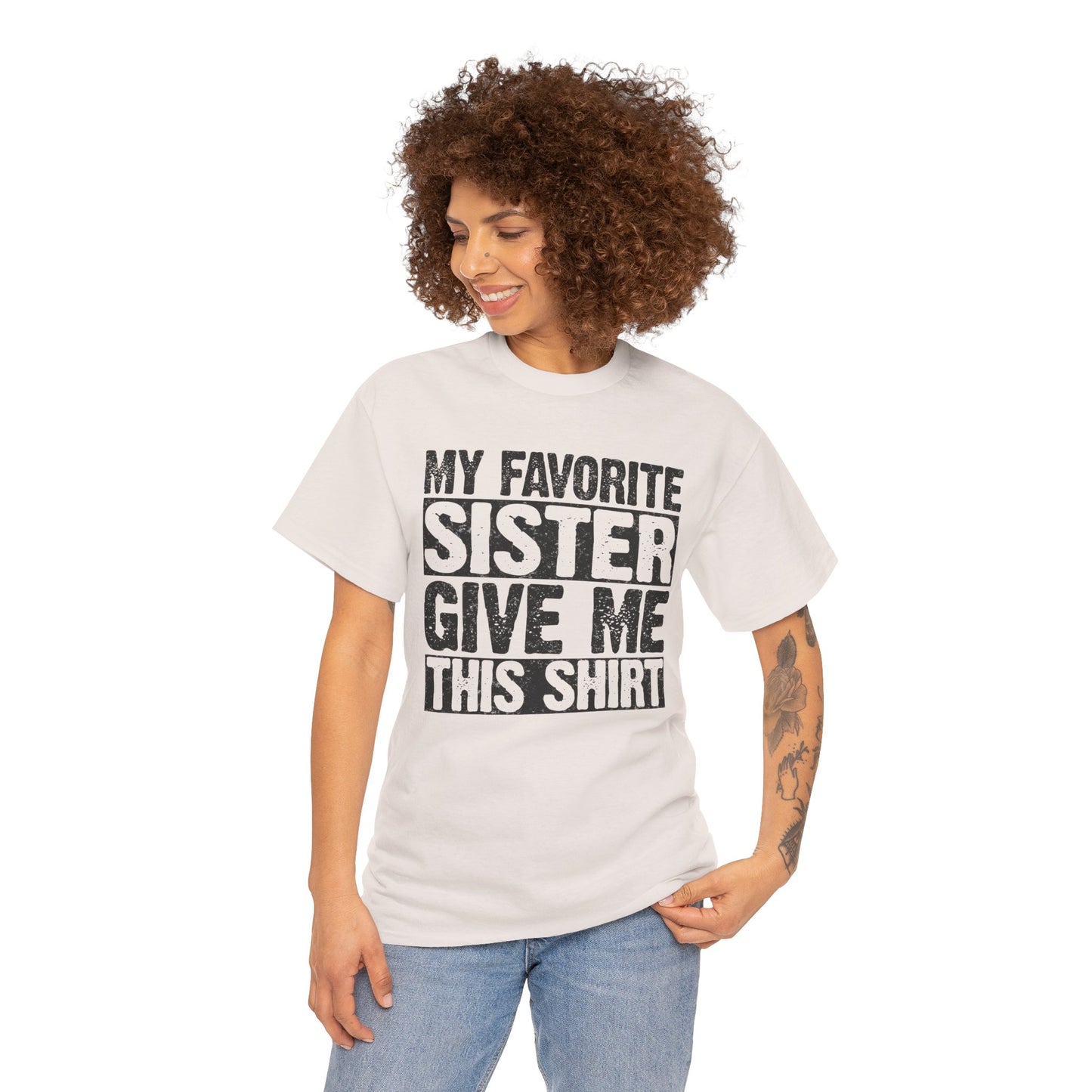 My Favorite Sister Give Me This Shirt Funny Gifts for Brother