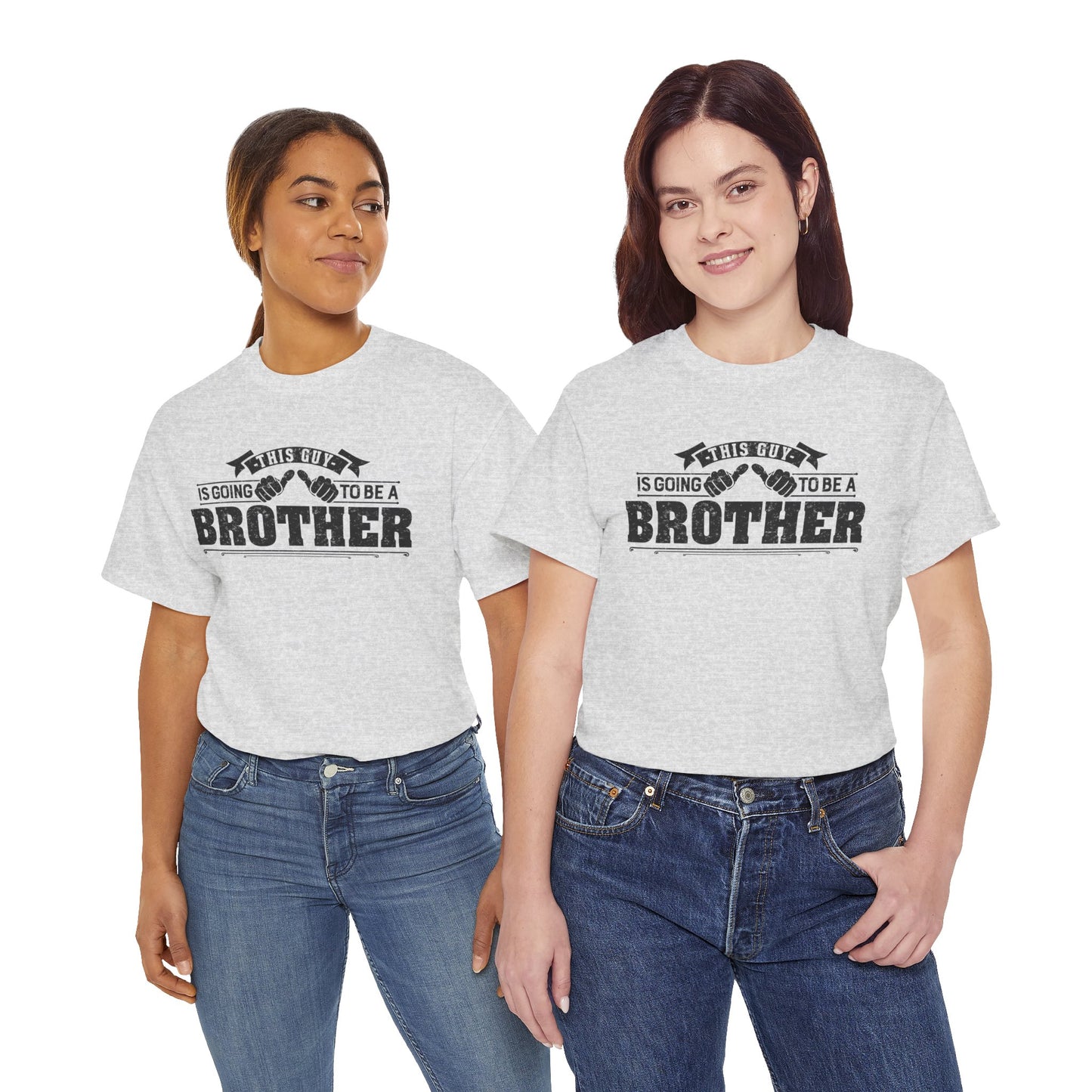 T-Shirt Gifts From Sister for Brother This is Guy going to be Brother Unisex Heavy Cotton Tee