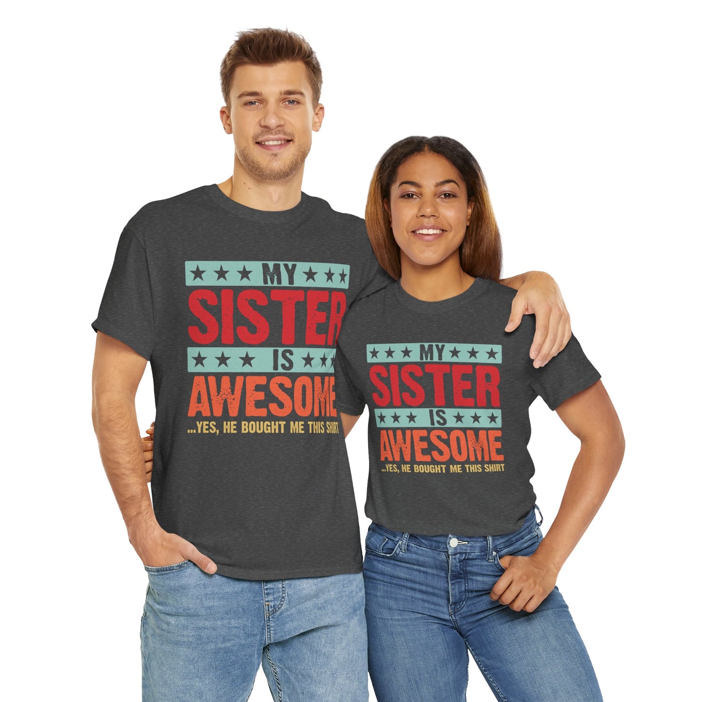 Retro Style My Sister is Awesome Funny Sister Lovers Brother Gift T-Shirt