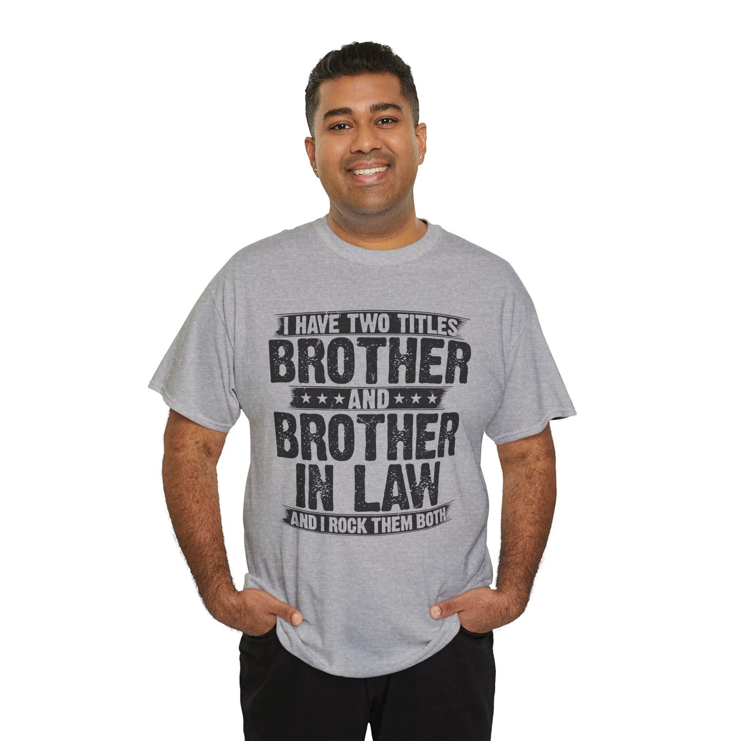 Funny Brother Gifts Men's Tee