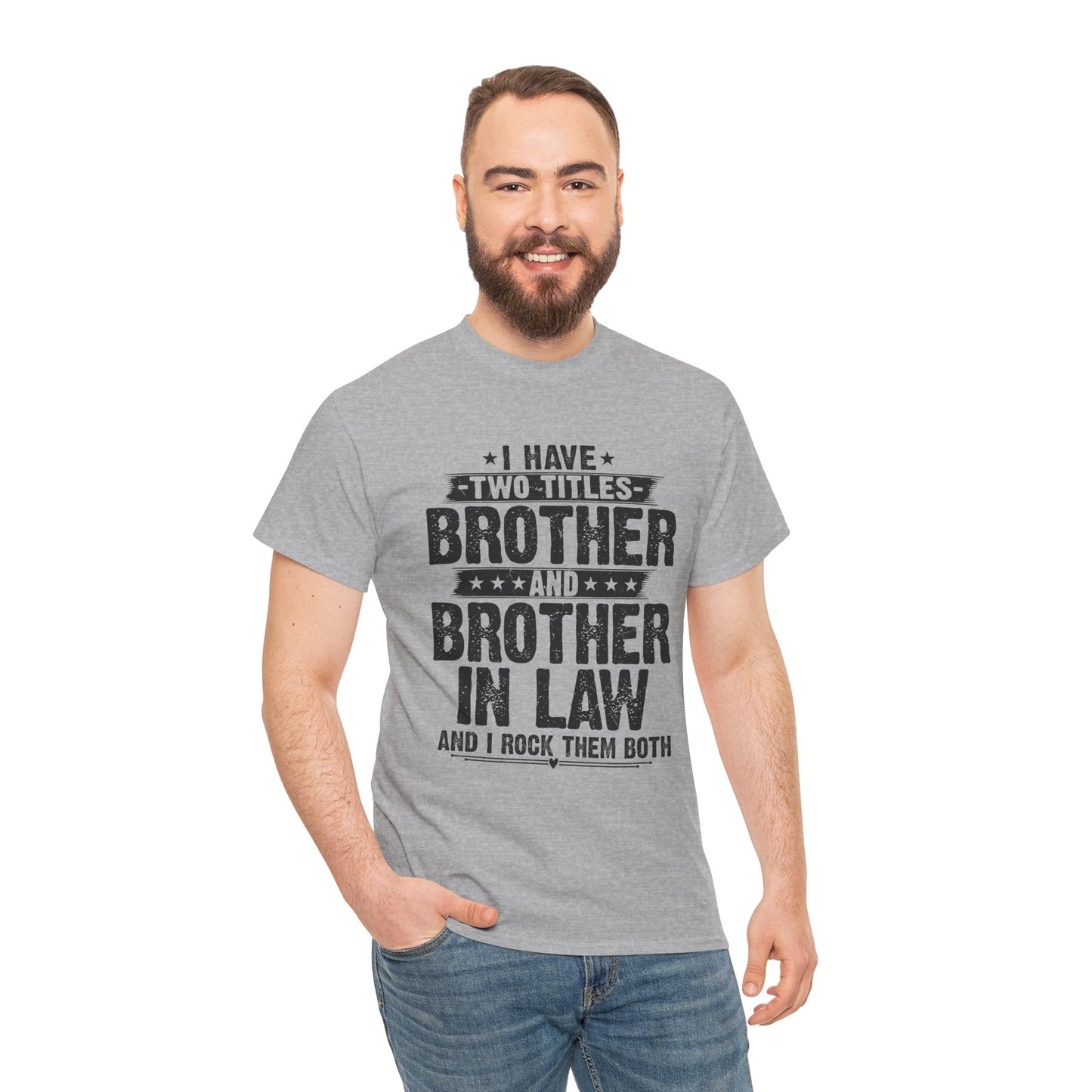 Funny Fathers Day Brother Men's Tee