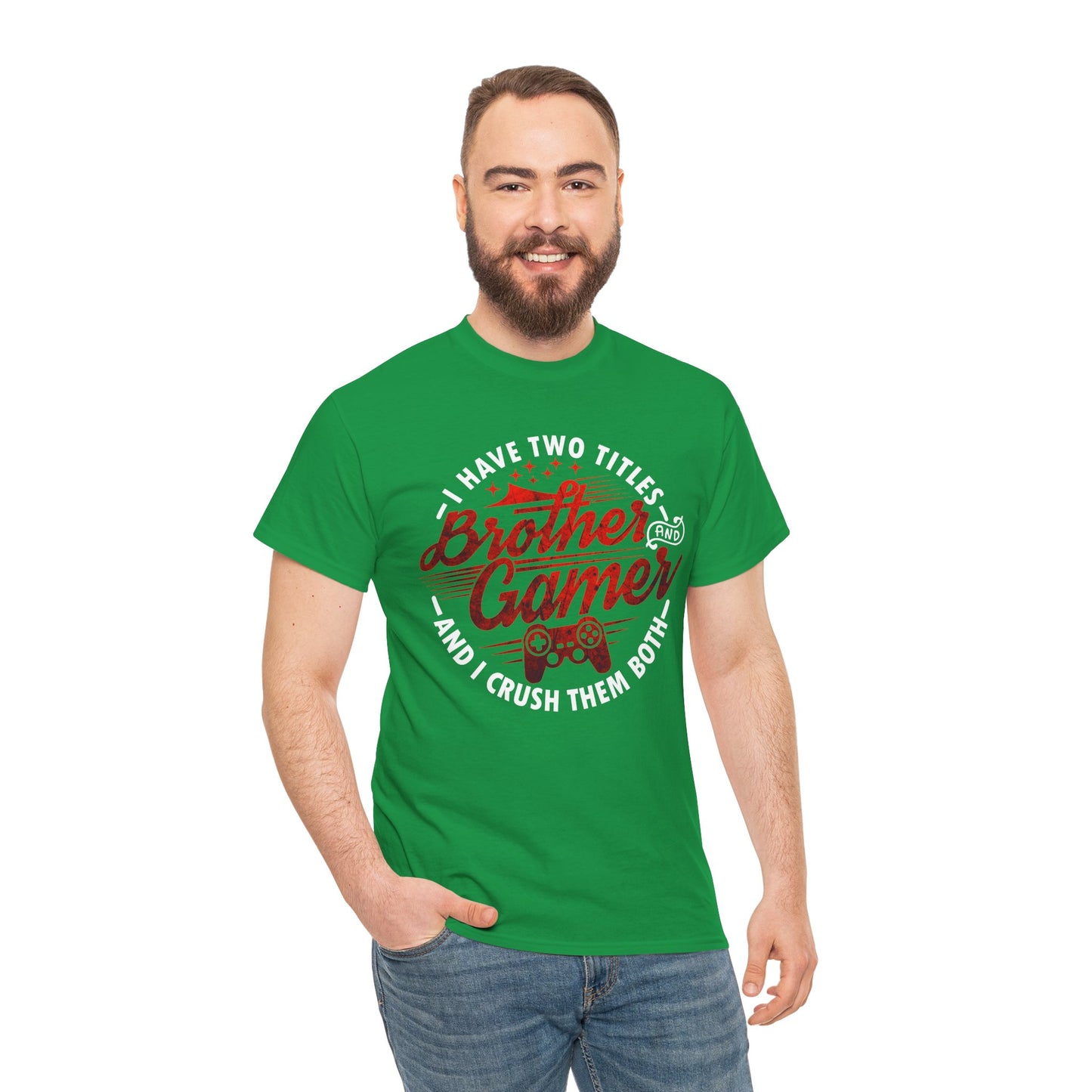 Gamer Men's T-Shirt - I Have Two Titles Brother