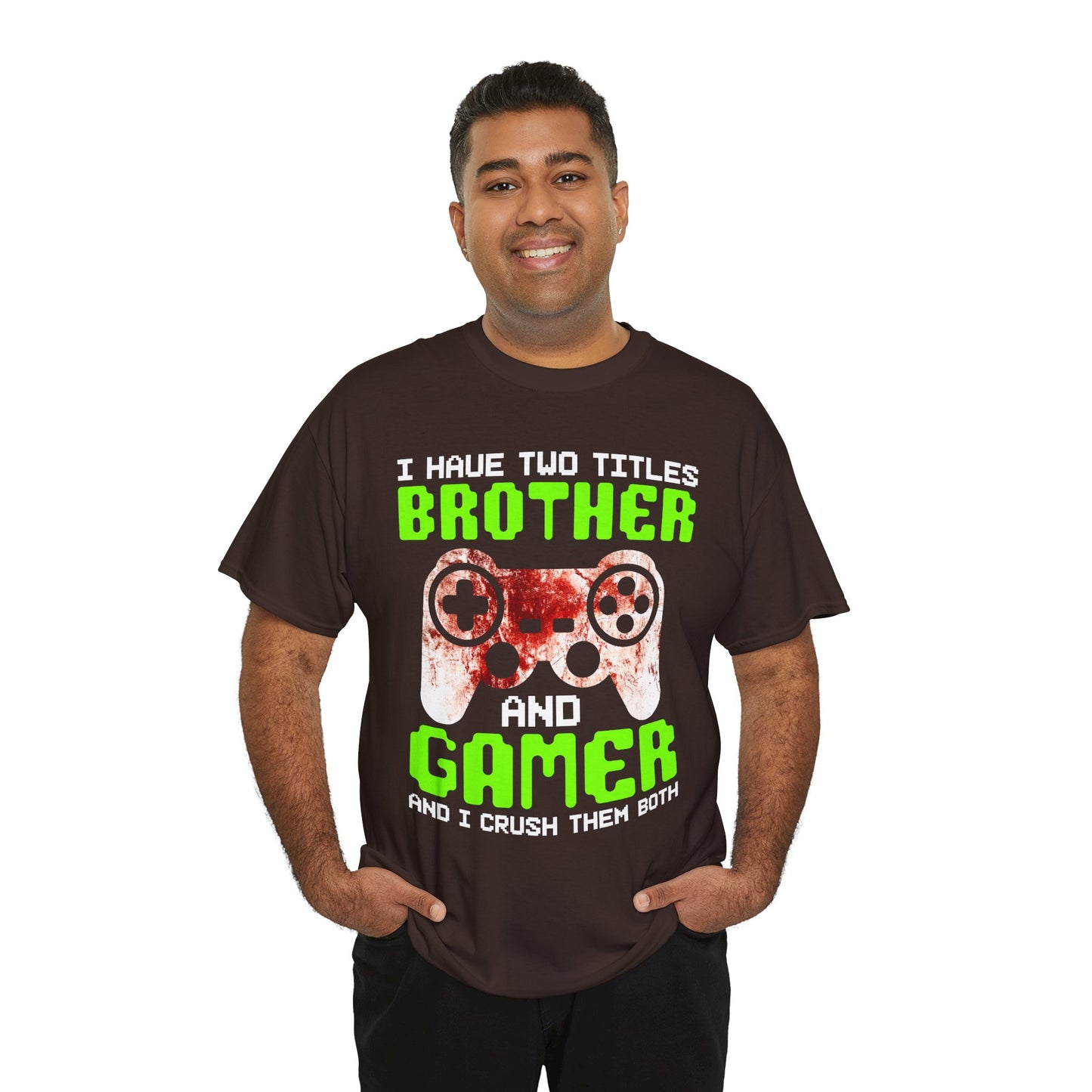 Gamer Mens T-Shirt - I Have Two Titles Brother and Gamer Father's Day Gifts