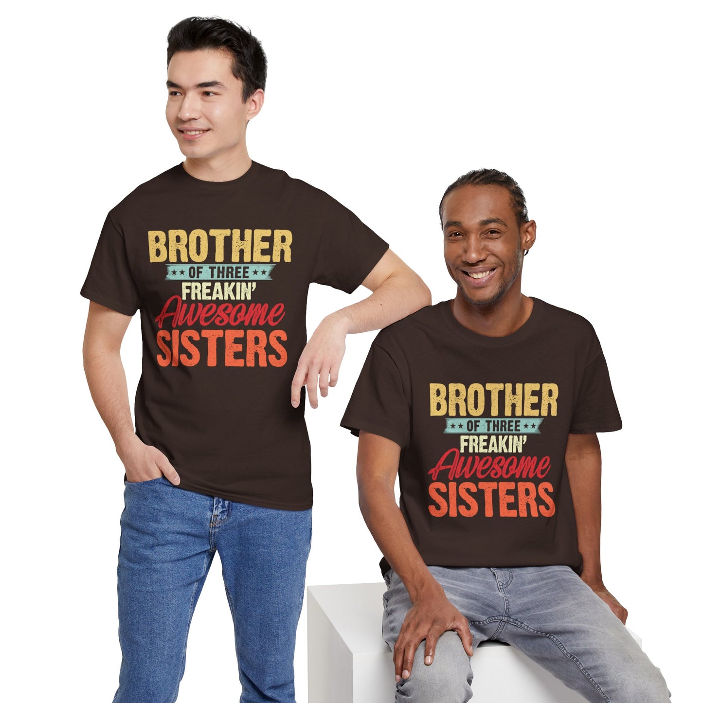 Brother of Three Freakin' Awesome Sisters gifts for funny Brother