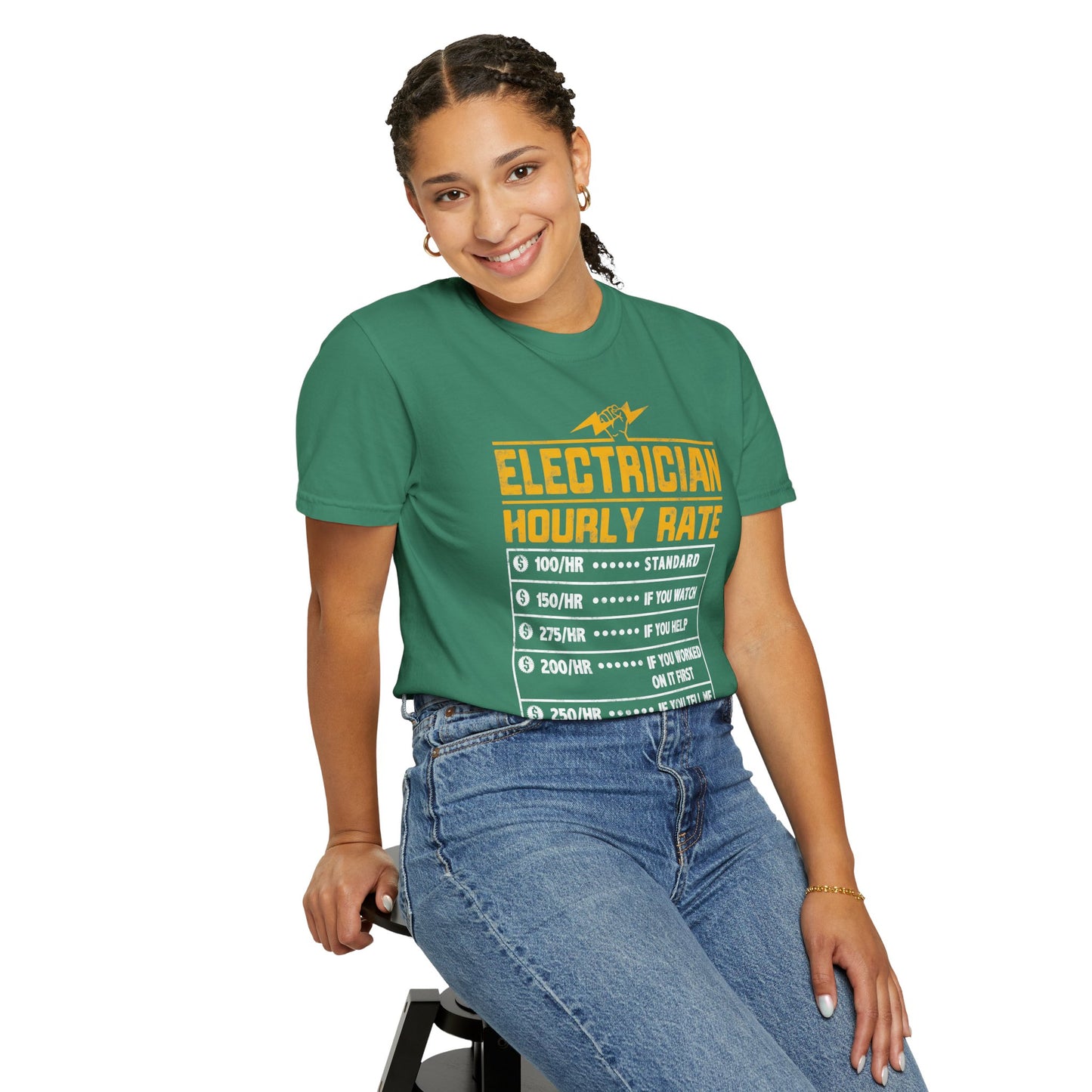 Electrician Hourly Rate Funny Humor Unisex Garment-Dyed T-shirt