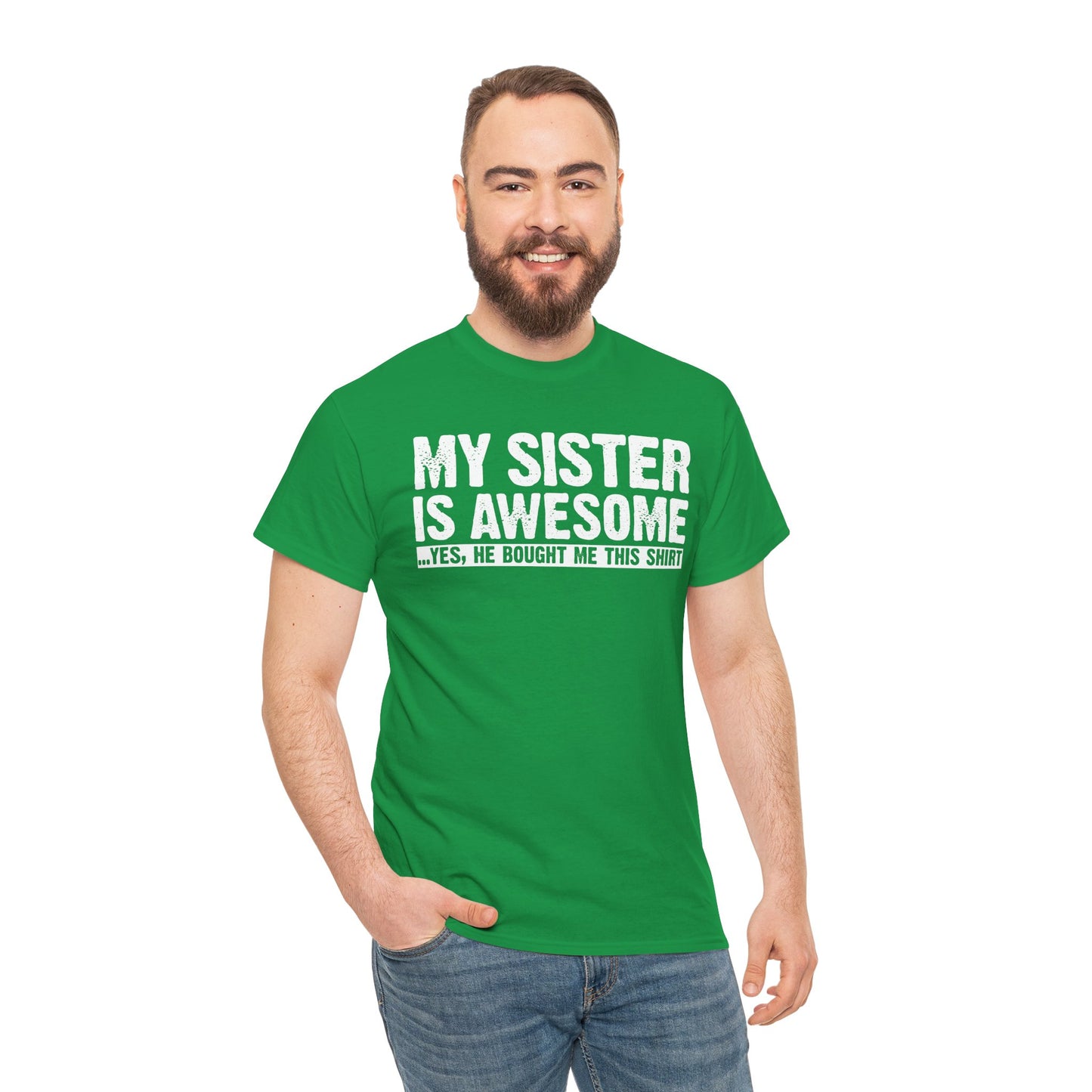 My Sister is Awesome Funny Sister Gift T-Shirt