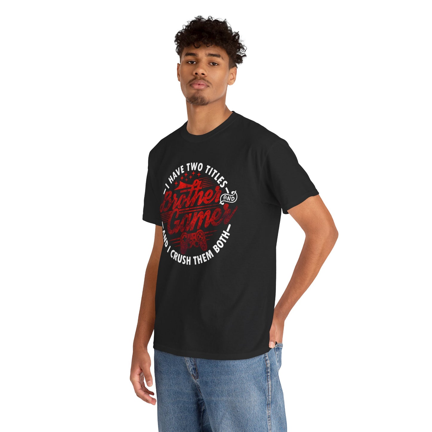 Gamer Men's T-Shirt - I Have Two Titles Brother