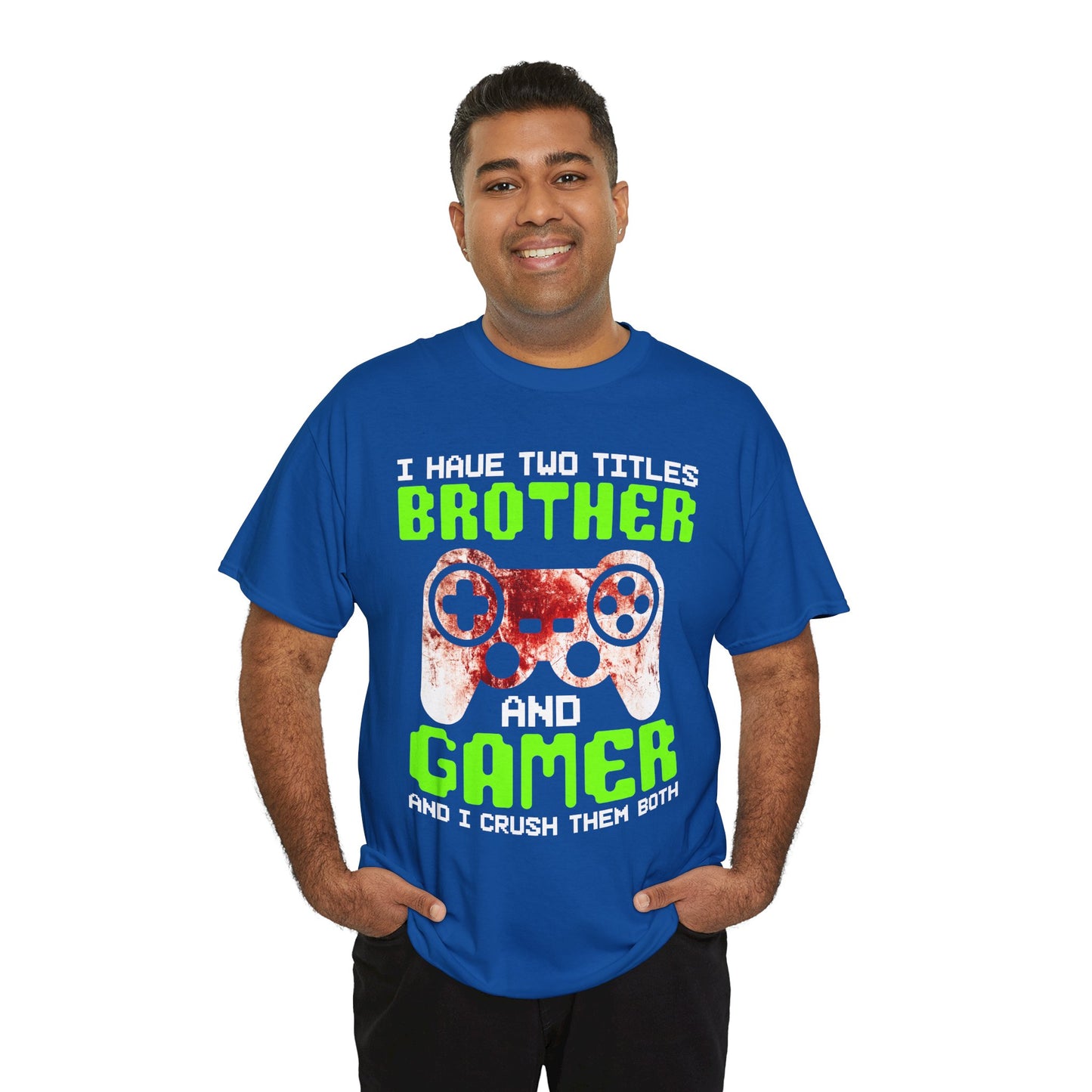 Gamer Mens T-Shirt - I Have Two Titles Brother and Gamer Father's Day Gifts