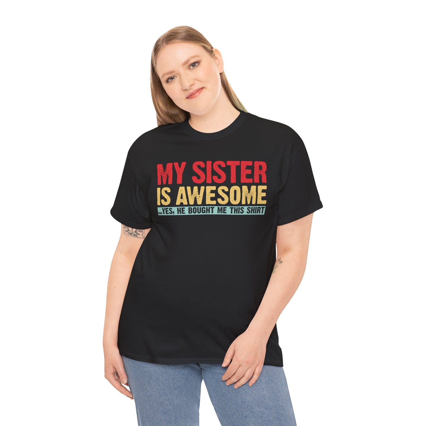Vintage My Sister is Awesome Funny Sister Lovers Brother Gift T-Shirt