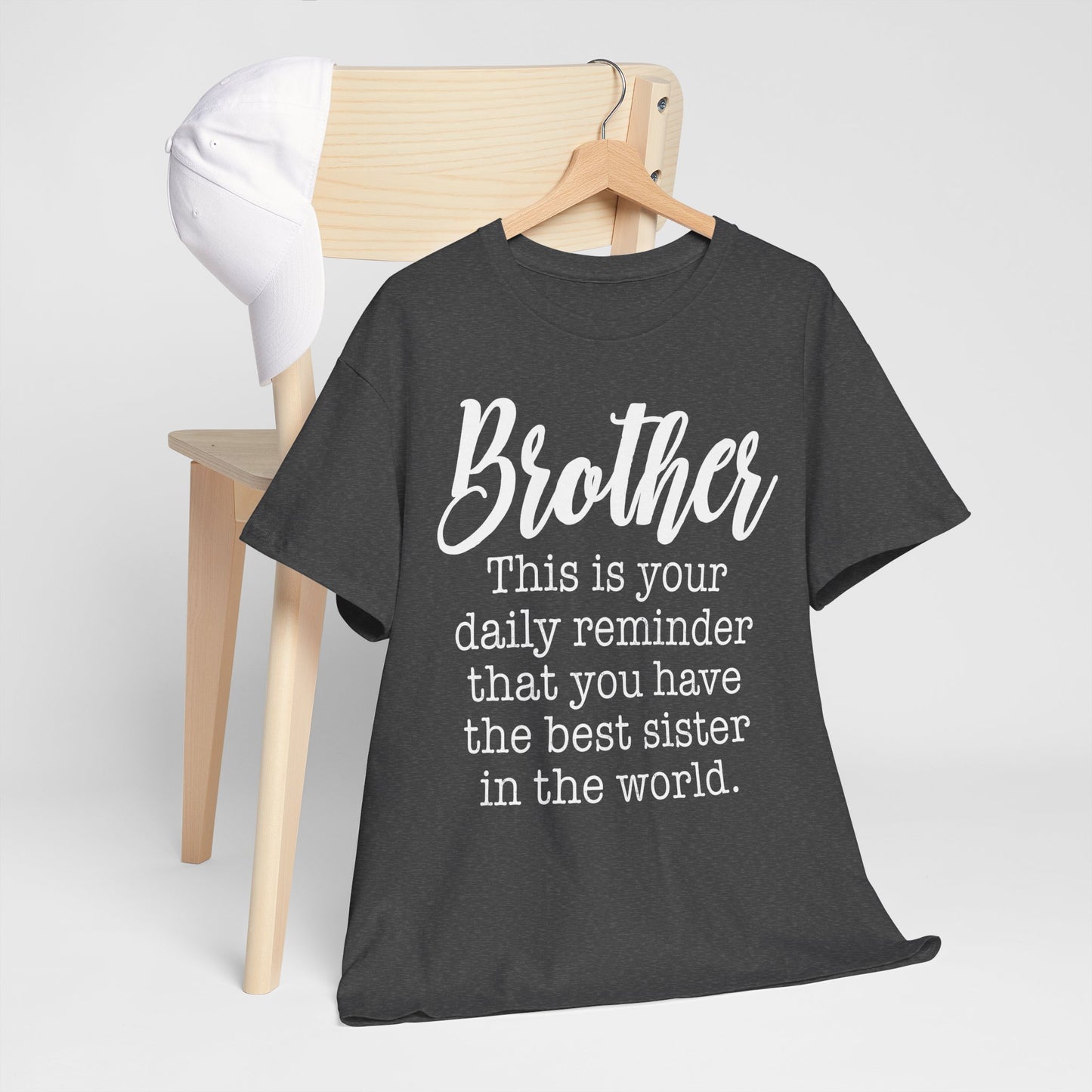 Brother Shirt - Men's Tee, Best Sister in the World Gifts