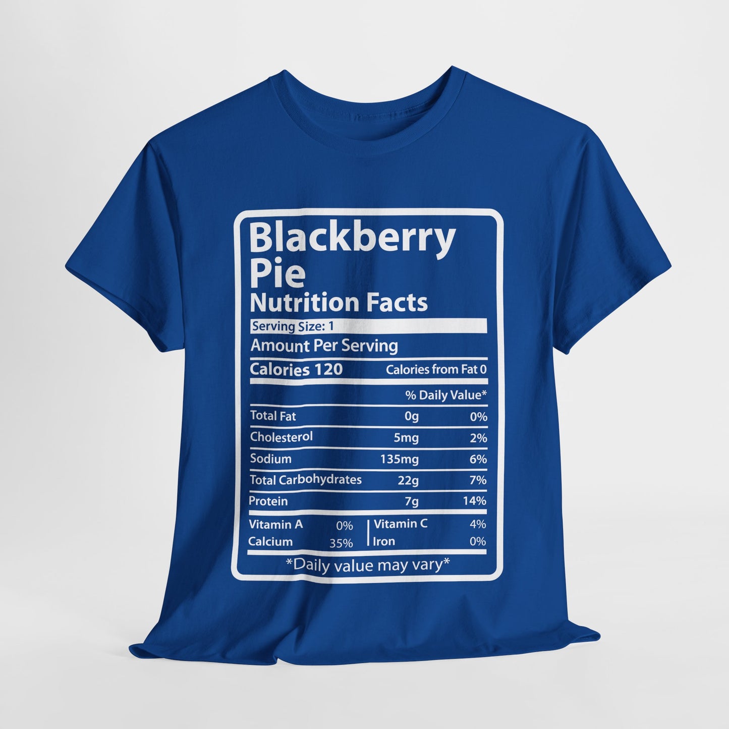 Funny Blackberry Pie Nutrition Facts Tee