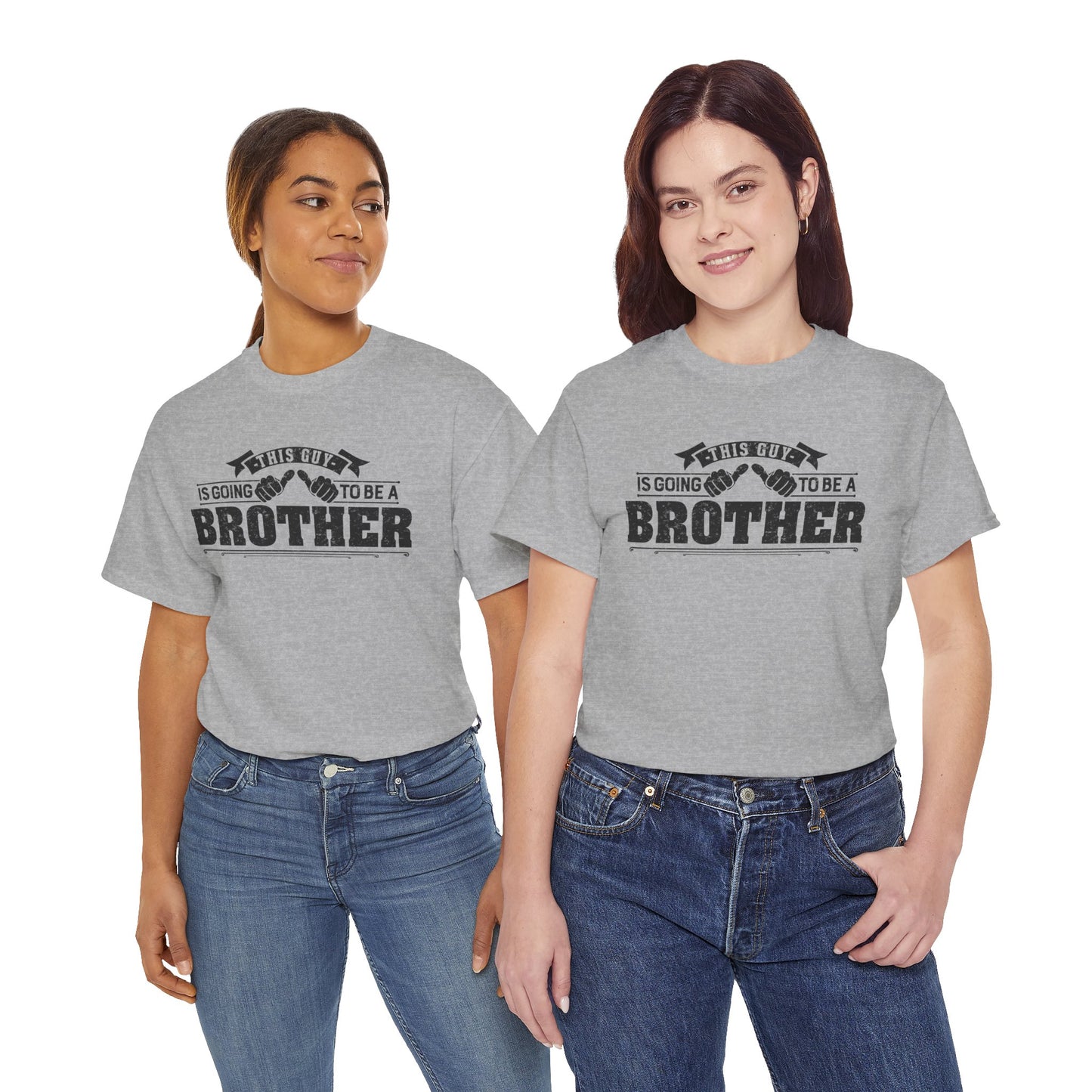 T-Shirt Gifts From Sister for Brother This is Guy going to be Brother Unisex Heavy Cotton Tee
