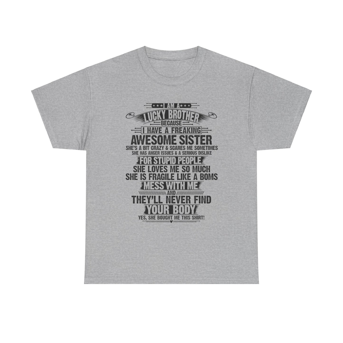 I Am A Lucky Brother Christmas Gift For Brother From Sister T-Shirt