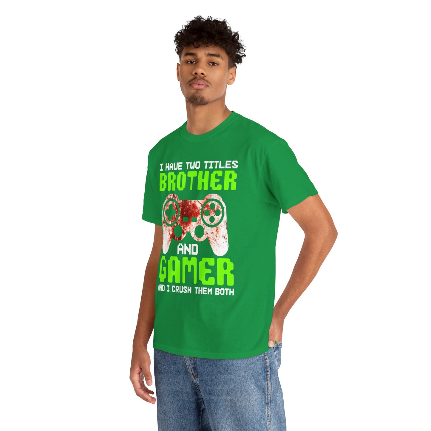 Gamer Mens T-Shirt - I Have Two Titles Brother and Gamer Father's Day Gifts
