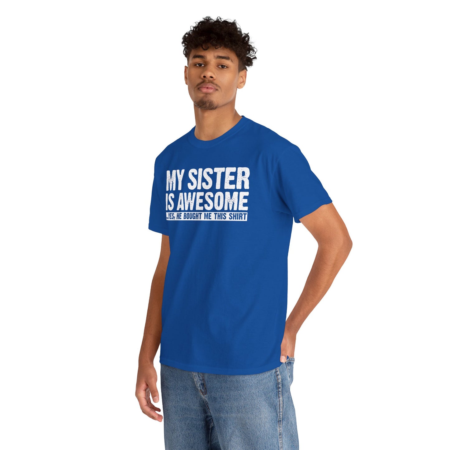 My Sister is Awesome Funny Sister Gift T-Shirt