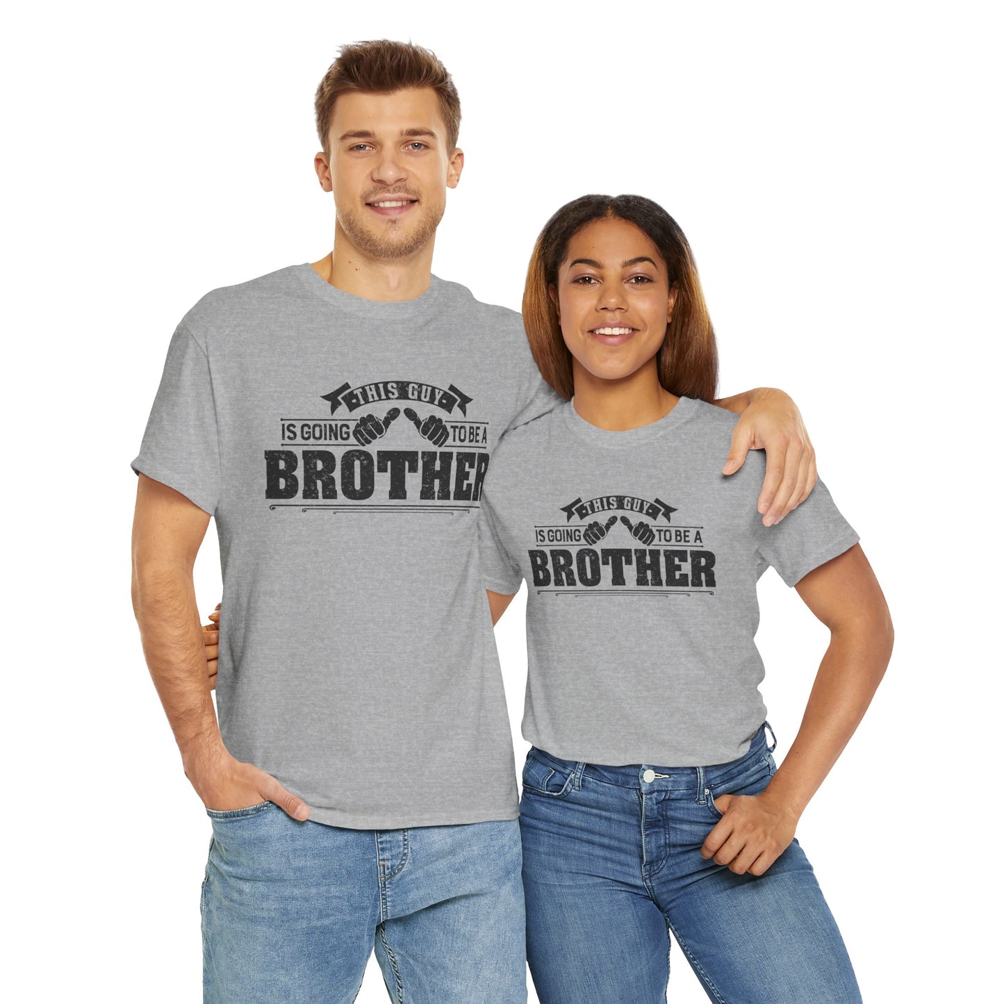 T-Shirt Gifts From Sister for Brother This is Guy going to be Brother Unisex Heavy Cotton Tee