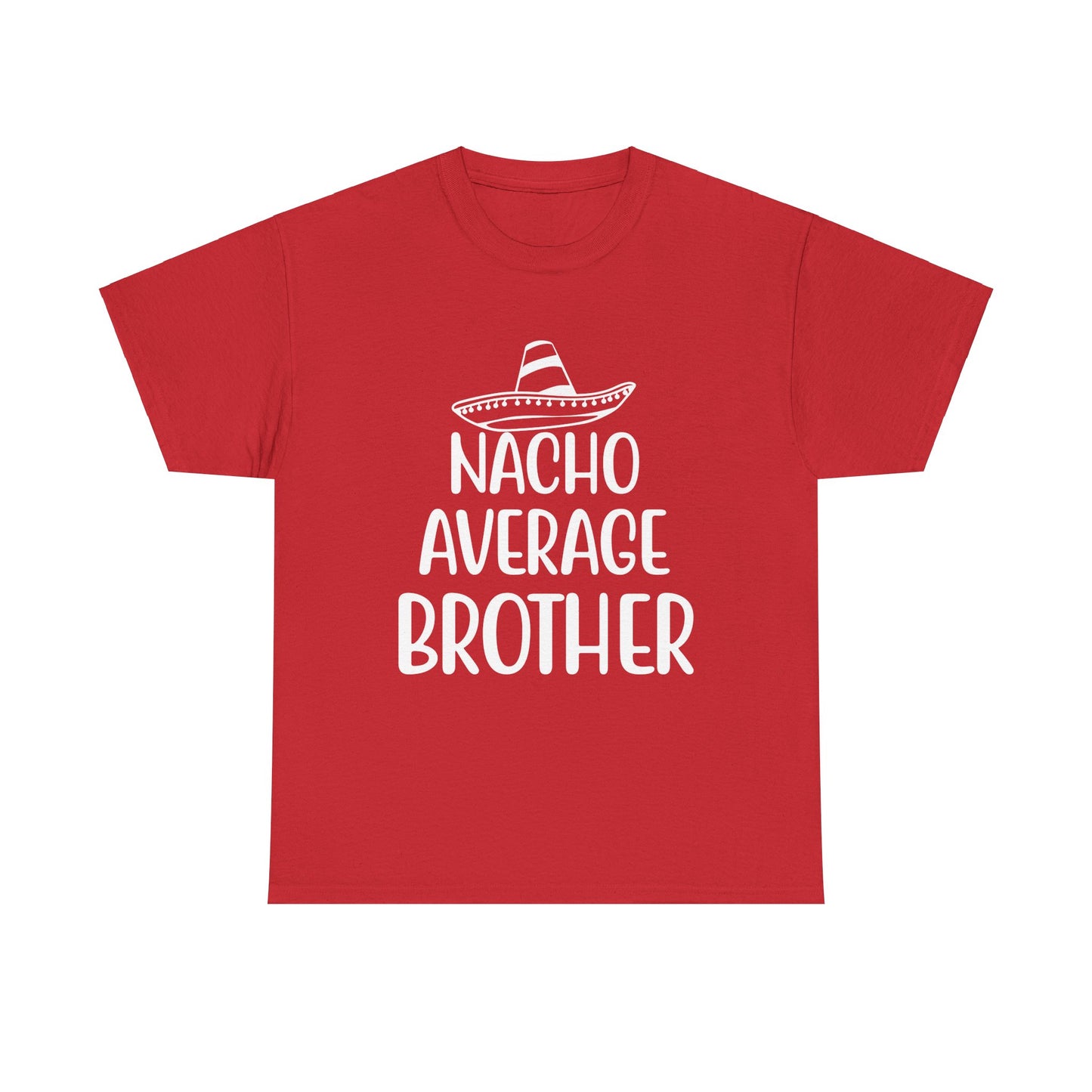 Nacho Brother Funny Cinco de Mayo Men's Tee
