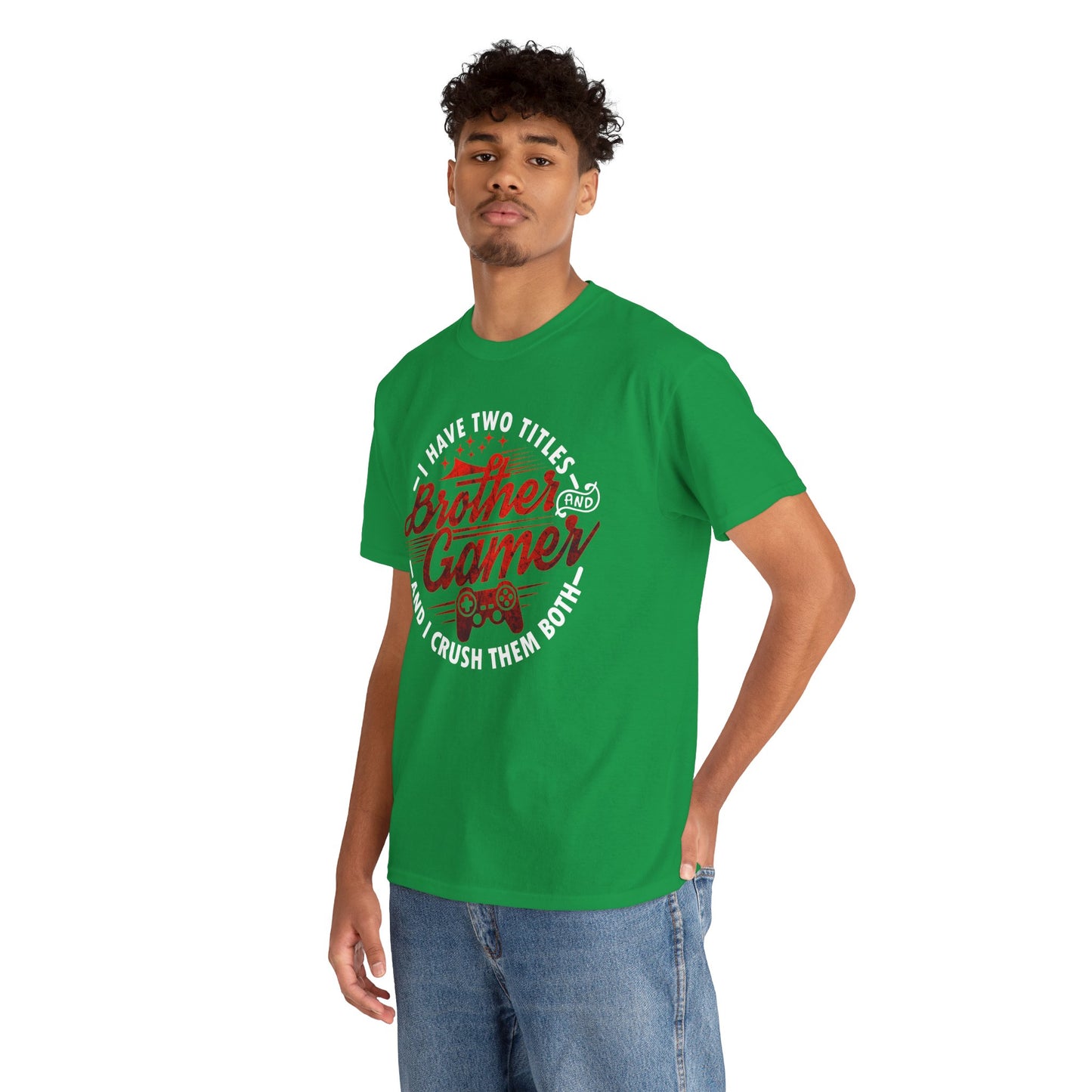 Gamer Men's T-Shirt - I Have Two Titles Brother