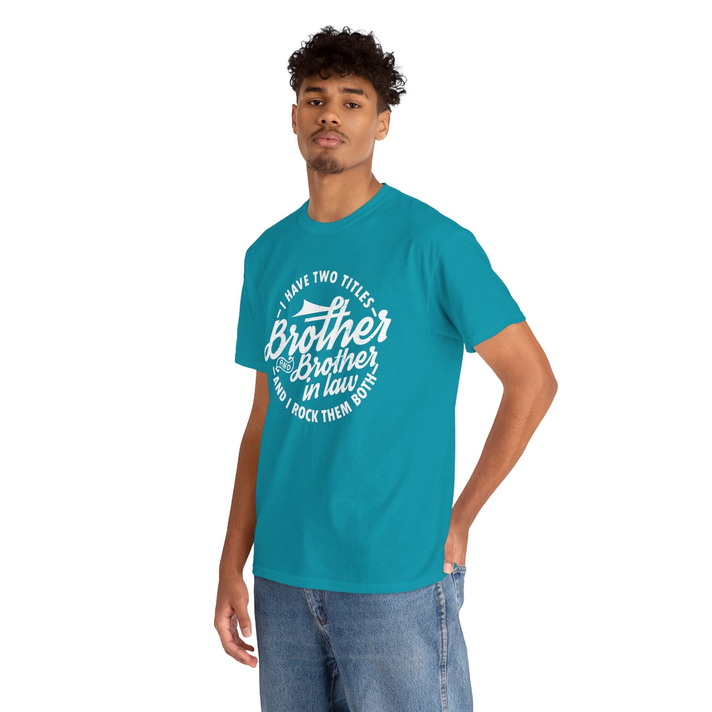 Brother and Brother in Law Gifts T-shirt - Mens Tee