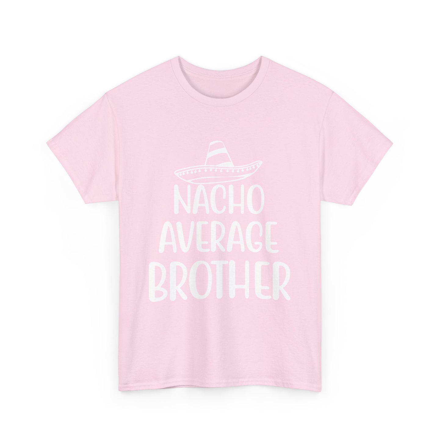 Nacho Brother Funny Cinco de Mayo Men's Tee