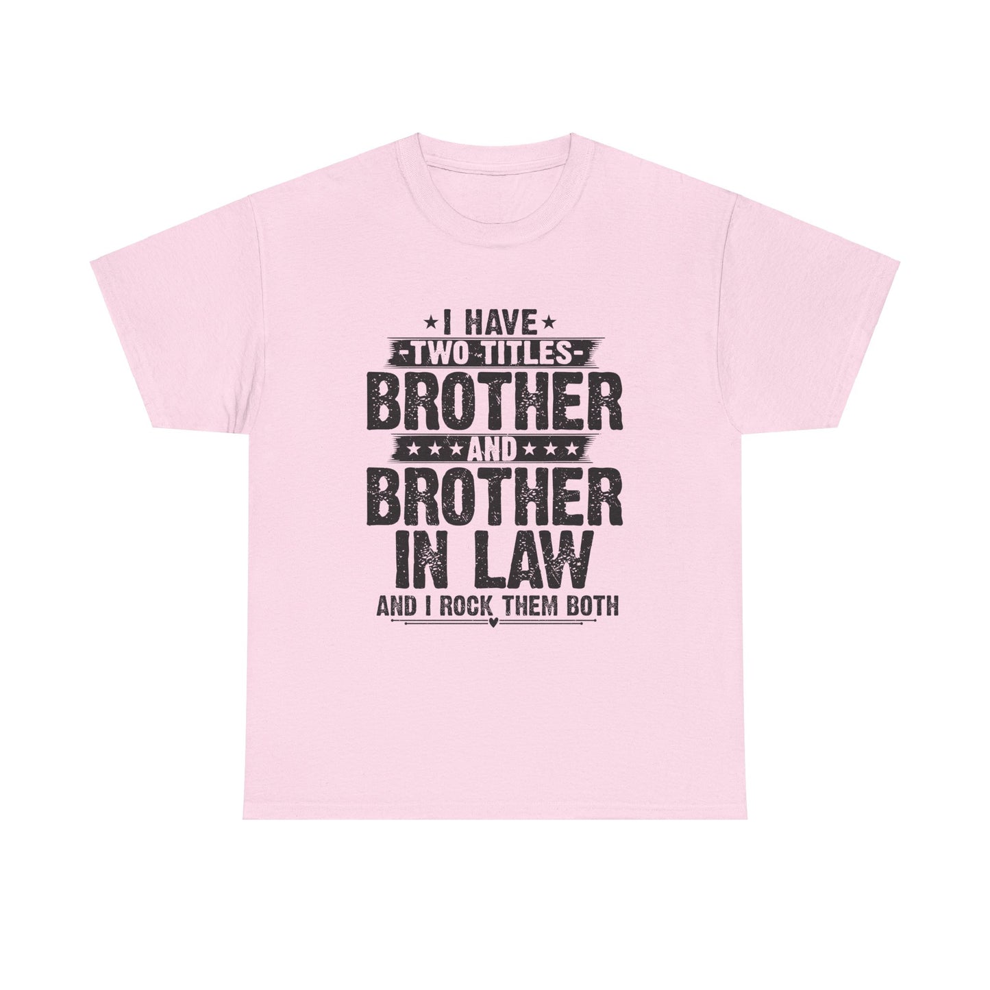 Funny Fathers Day Brother Men's Tee