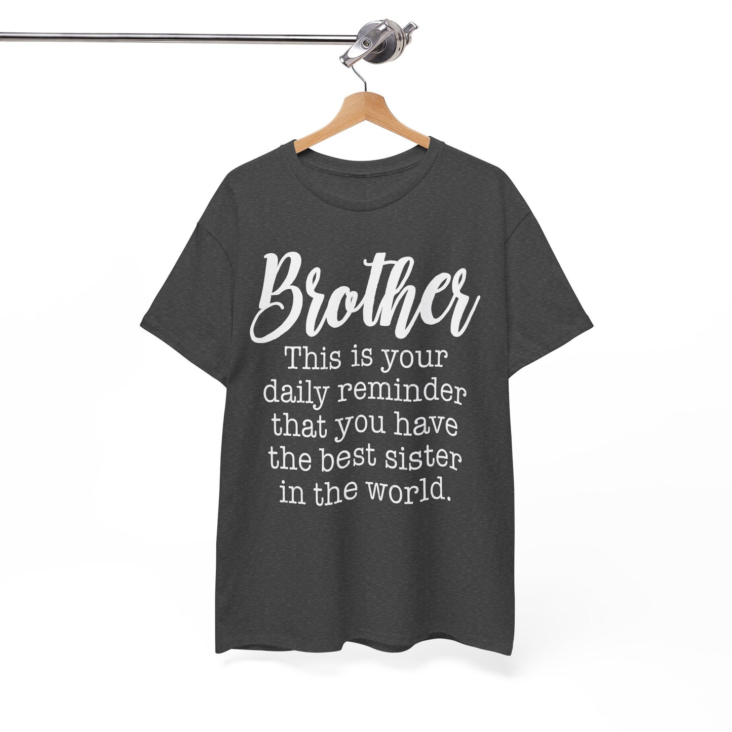 Brother Shirt - Men's Tee, Best Sister in the World Gifts