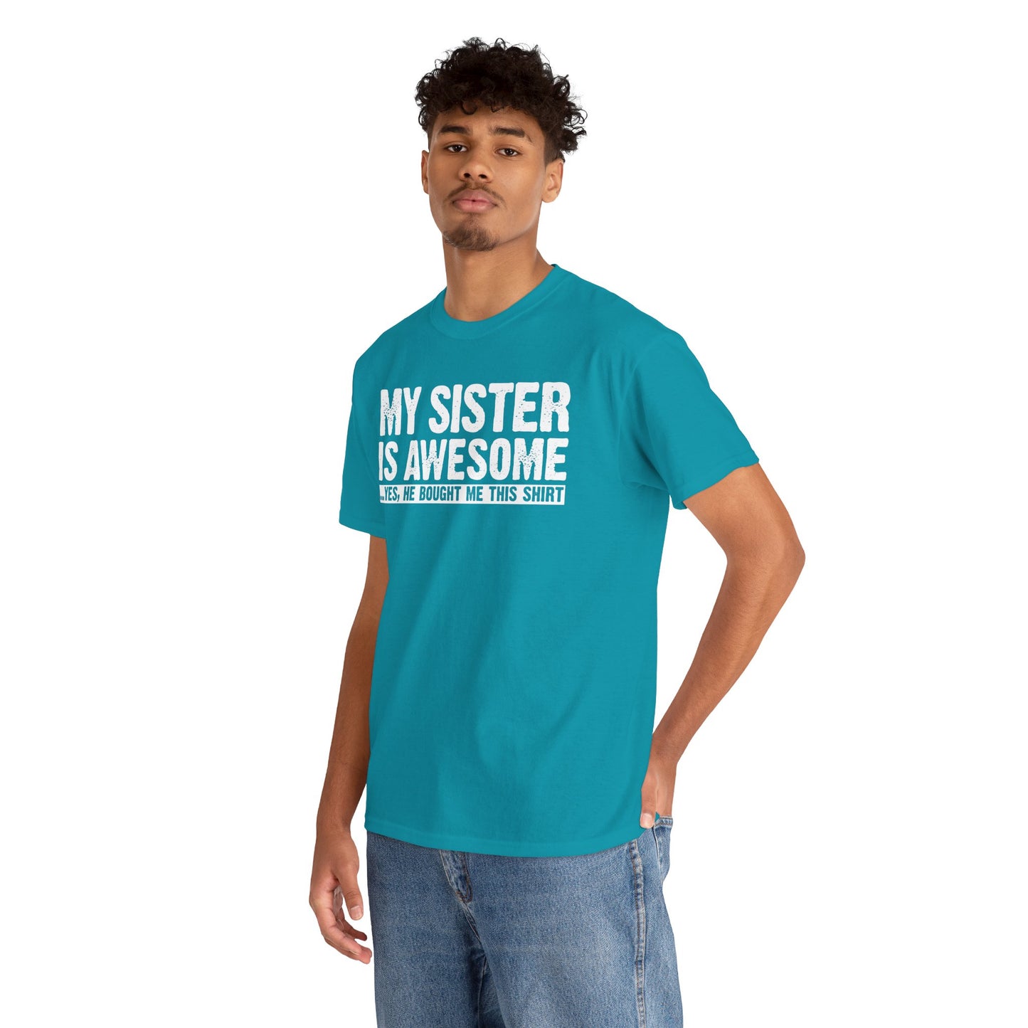 My Sister is Awesome Funny Sister Gift T-Shirt
