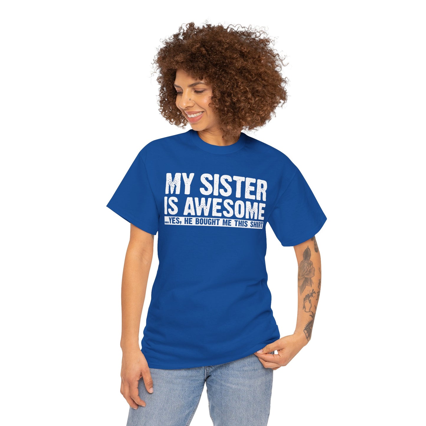 My Sister is Awesome Funny Sister Gift T-Shirt