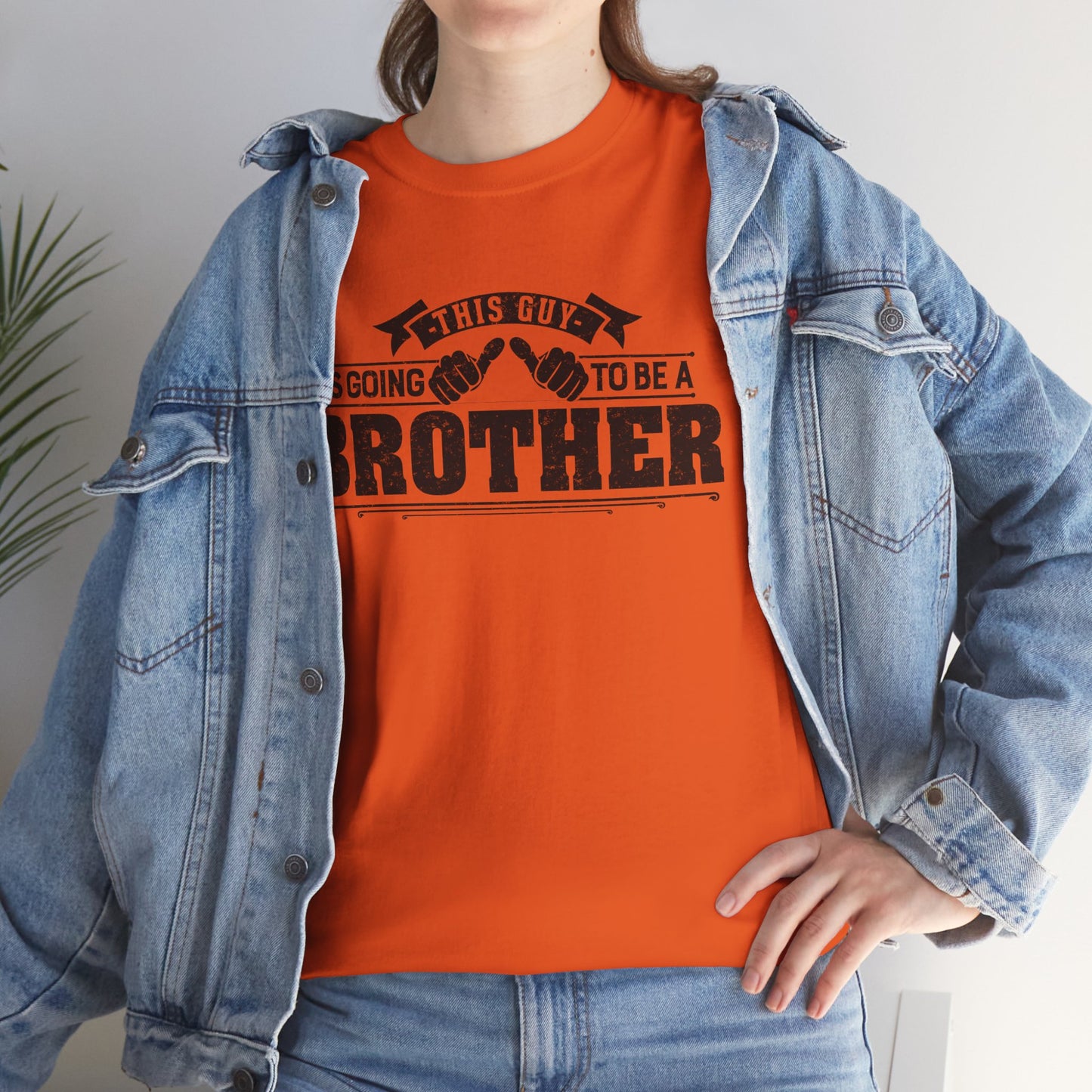 T-Shirt Gifts From Sister for Brother This is Guy going to be Brother Unisex Heavy Cotton Tee