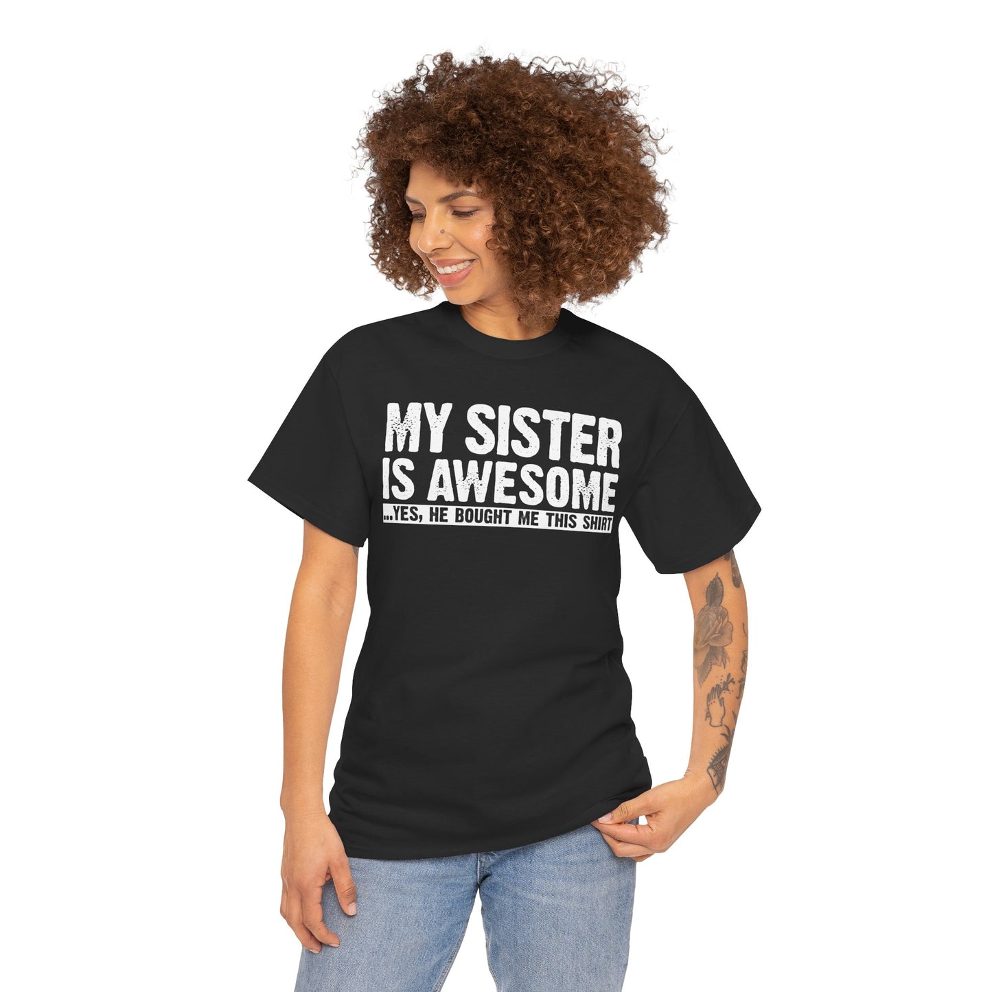 My Sister is Awesome Funny Sister Gift T-Shirt