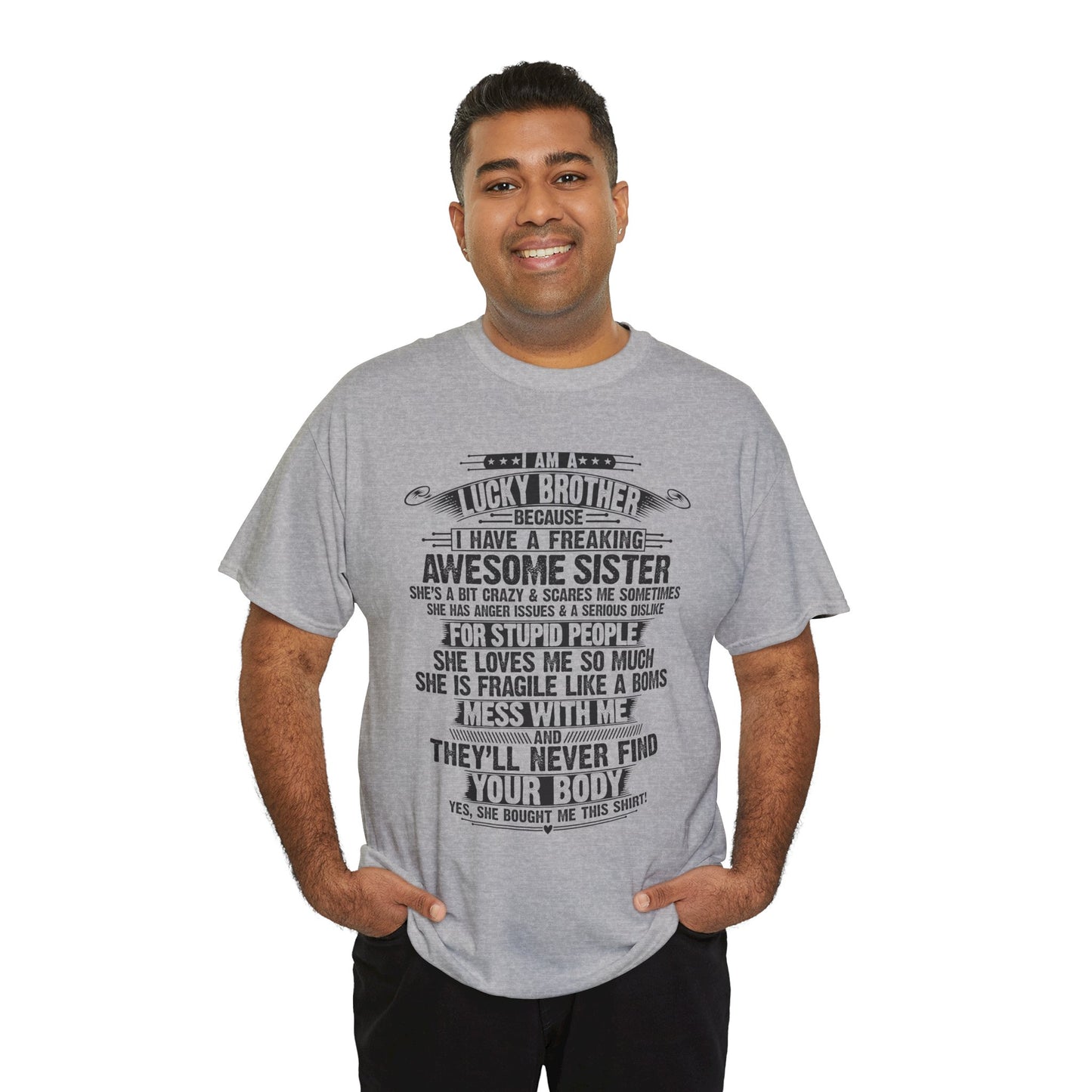I Am A Lucky Brother Christmas Gift For Brother From Sister T-Shirt