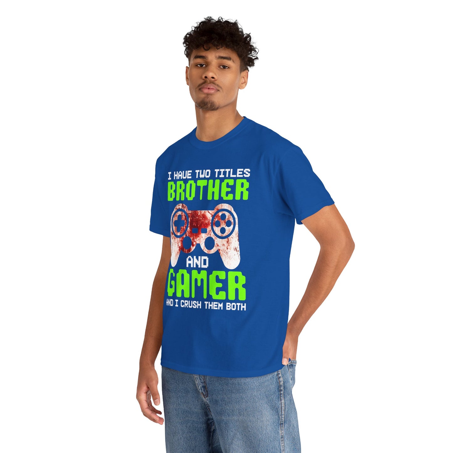 Gamer Mens T-Shirt - I Have Two Titles Brother and Gamer Father's Day Gifts